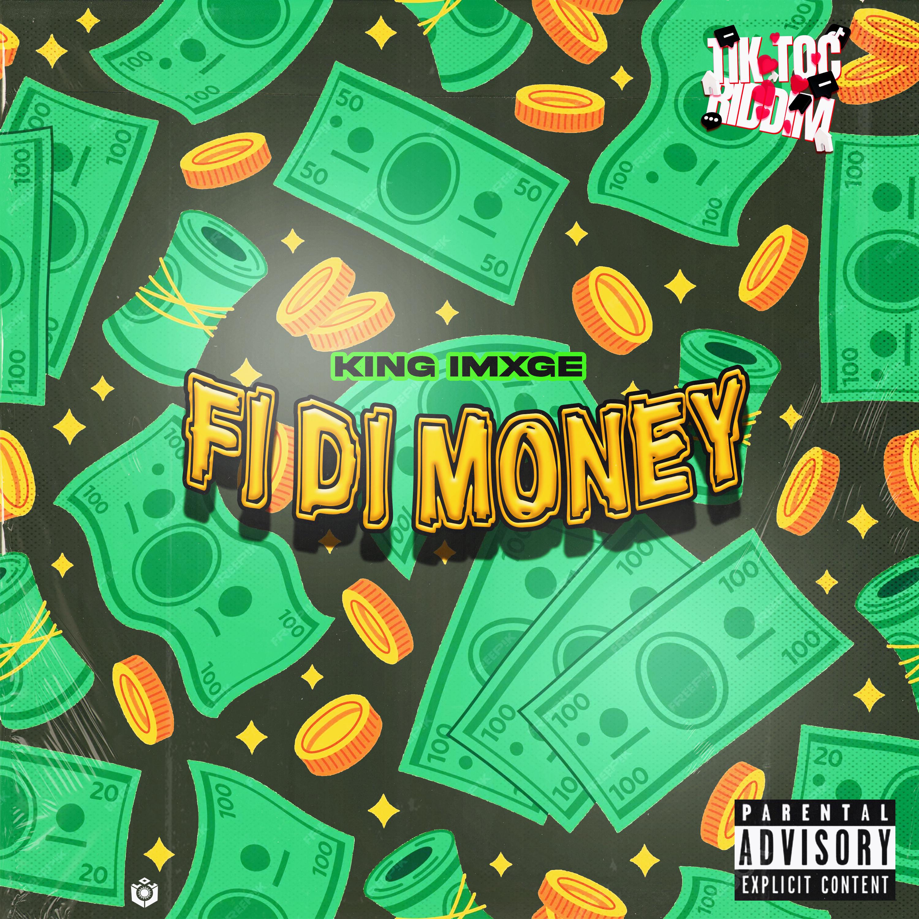 Постер альбома Fi Di Money