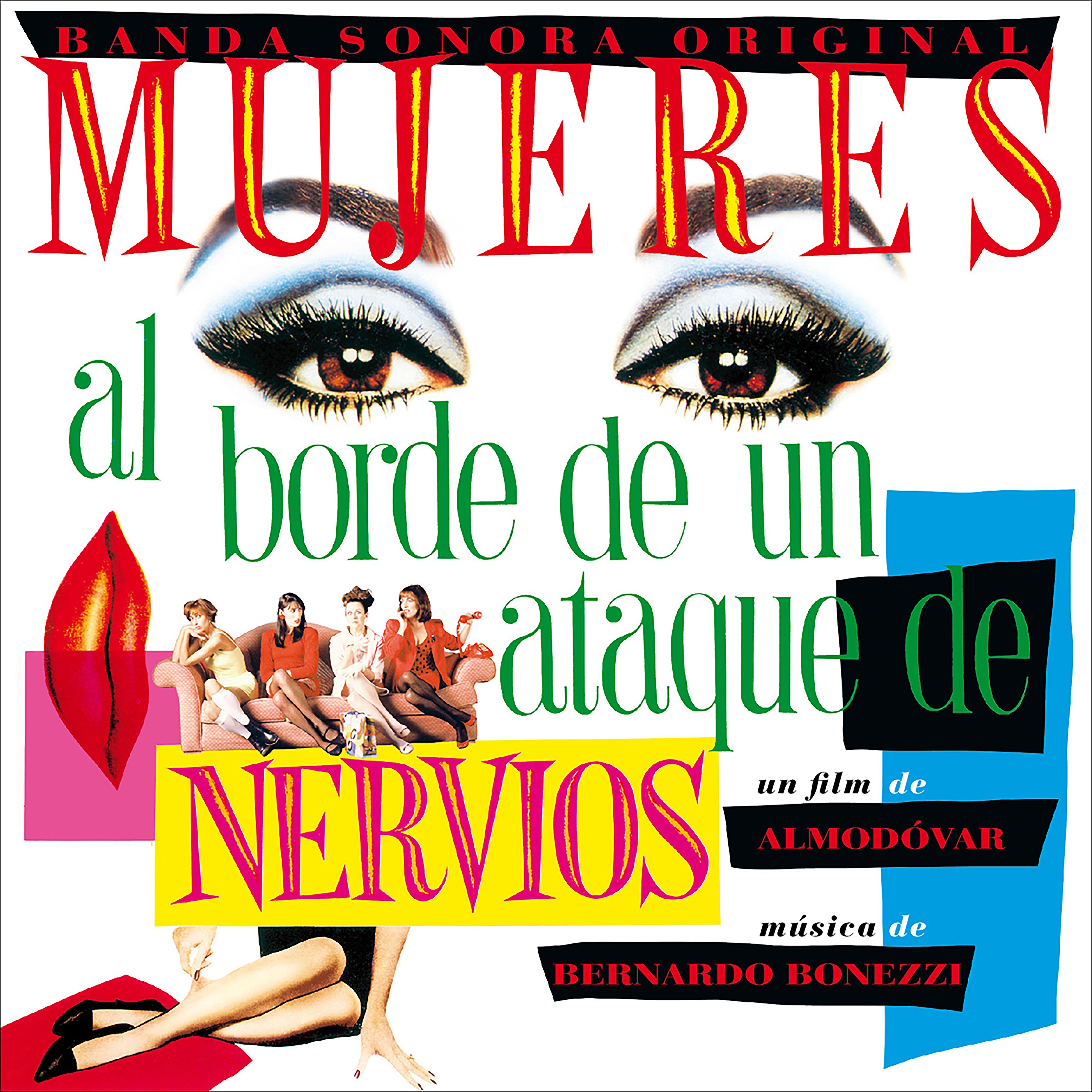 Постер альбома Mujeres al borde de un ataque de nervios (Original Motion Picture Soundtrack)