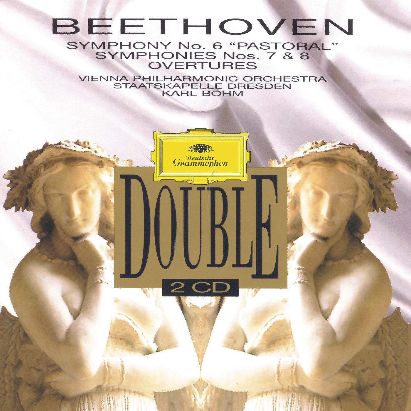 Постер альбома Beethoven: Symphonies Nos. 6 "Pastoral", 7 & 8; Overtures