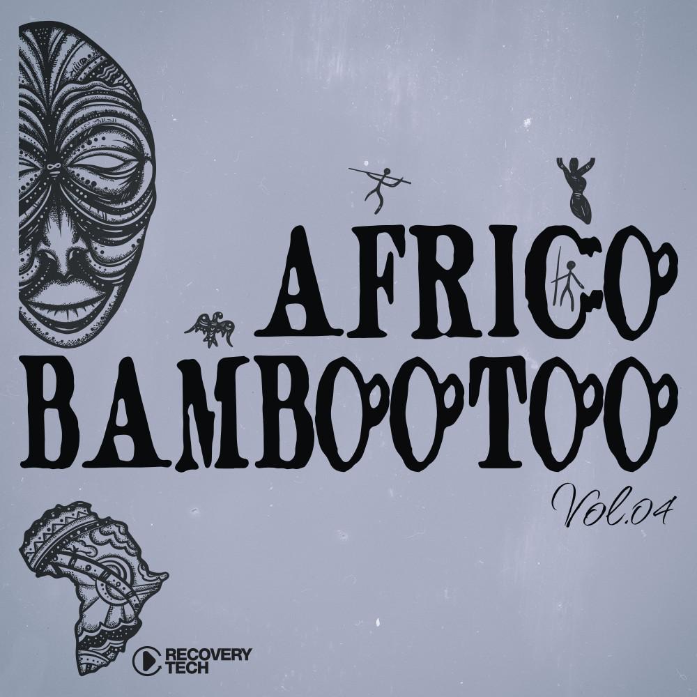 Постер альбома Africo Bambootoo, Vol.04