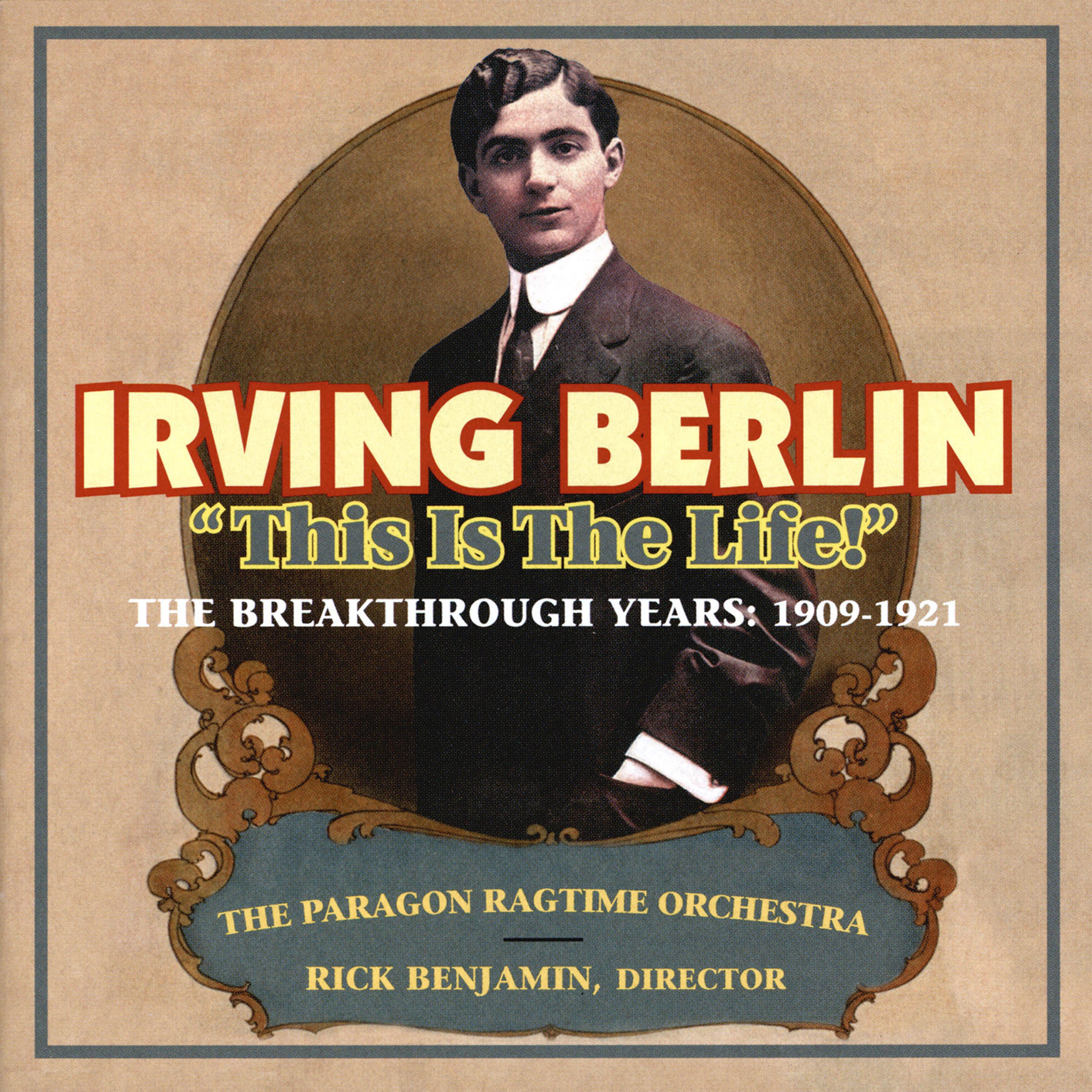 Постер альбома Irving Berlin - "This Is the Life!"