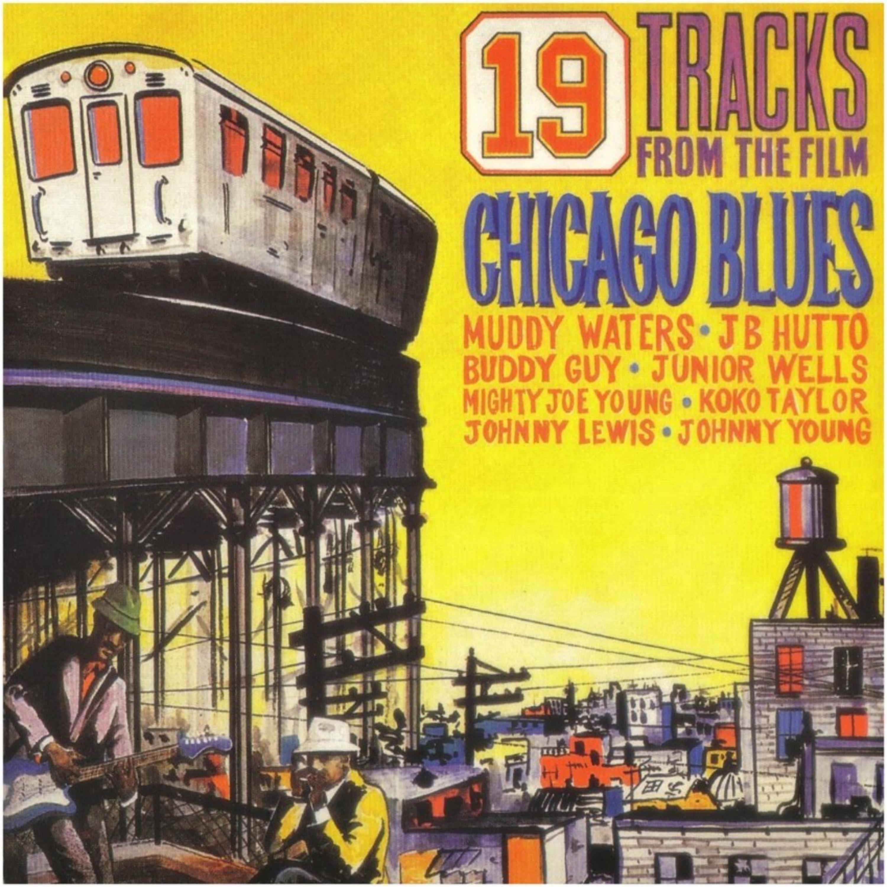 Постер альбома Chicago Blues (Original Motion Picture Soundtrack)