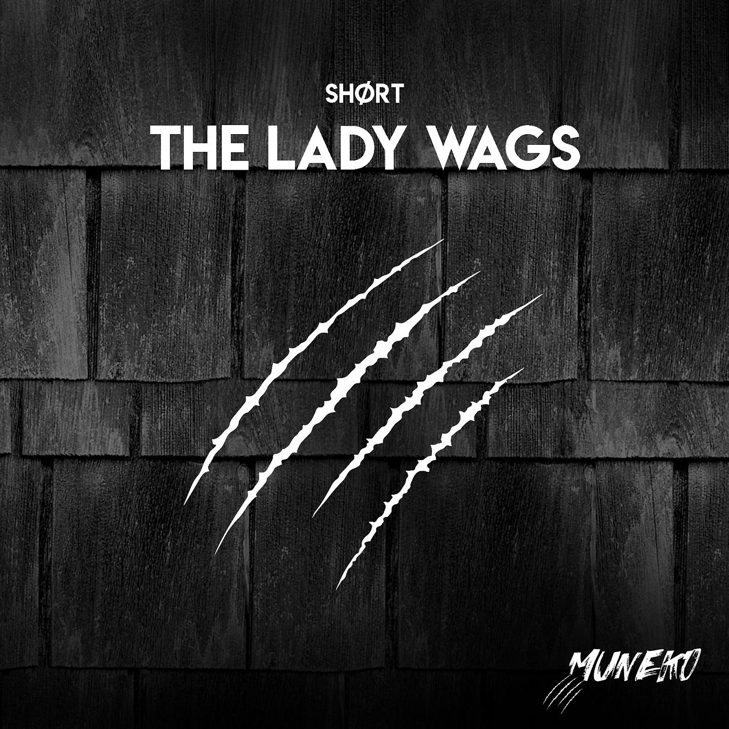 Постер альбома The Lady Wags