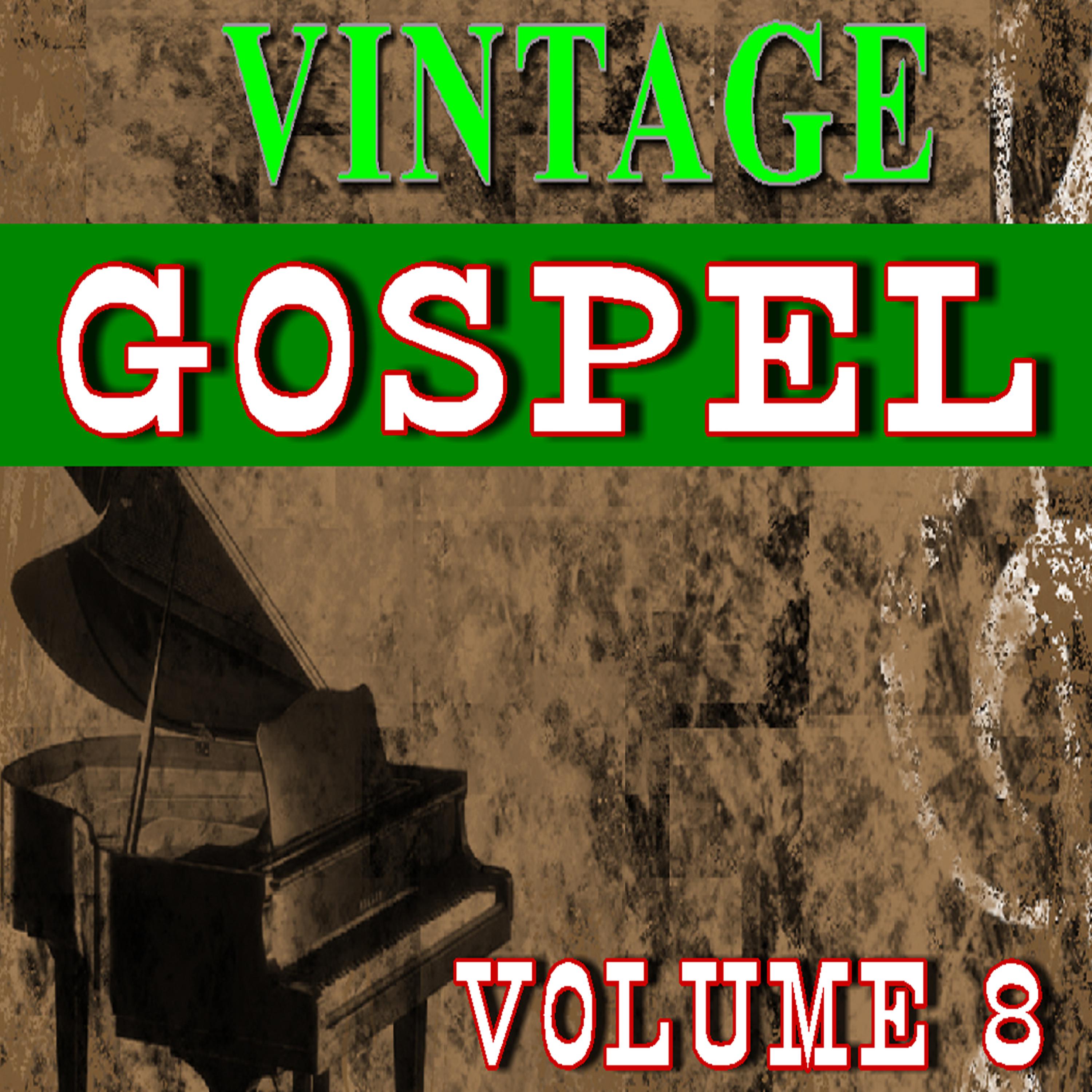 Постер альбома Vintage Gospel, Vol. 8