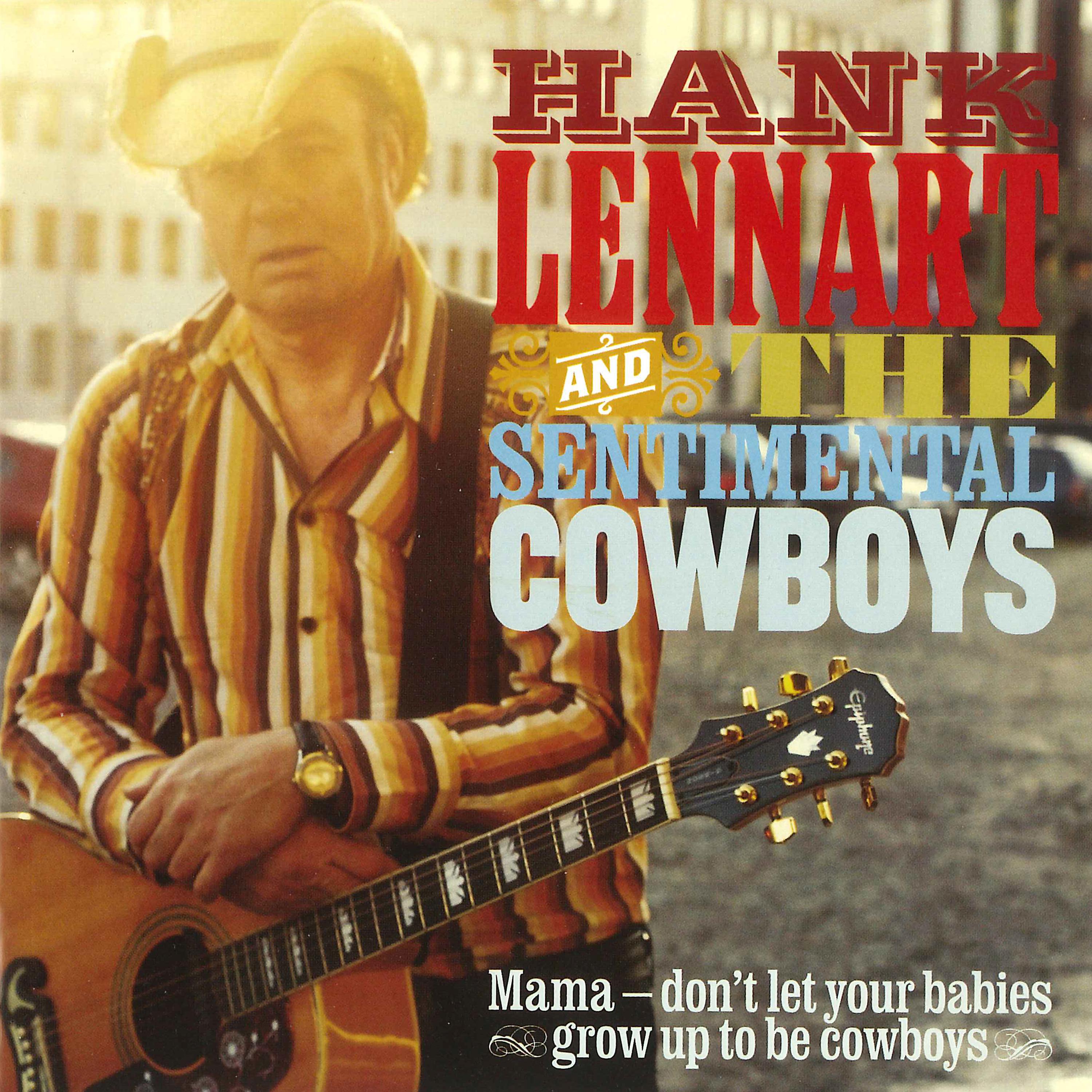 Постер альбома Mama - Don't Let Your Babies Grow up to Be Cowboys