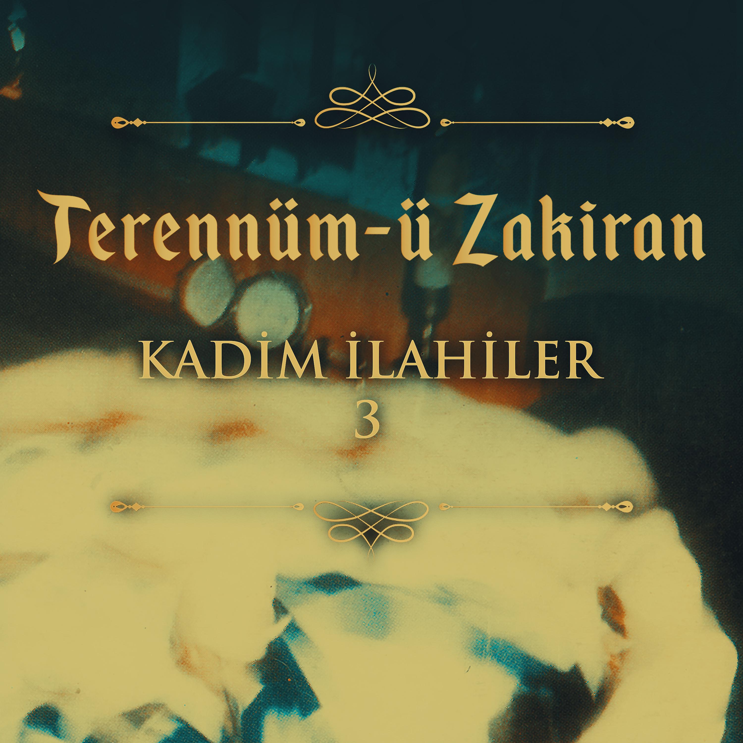Постер альбома Kadim İlahiler 3