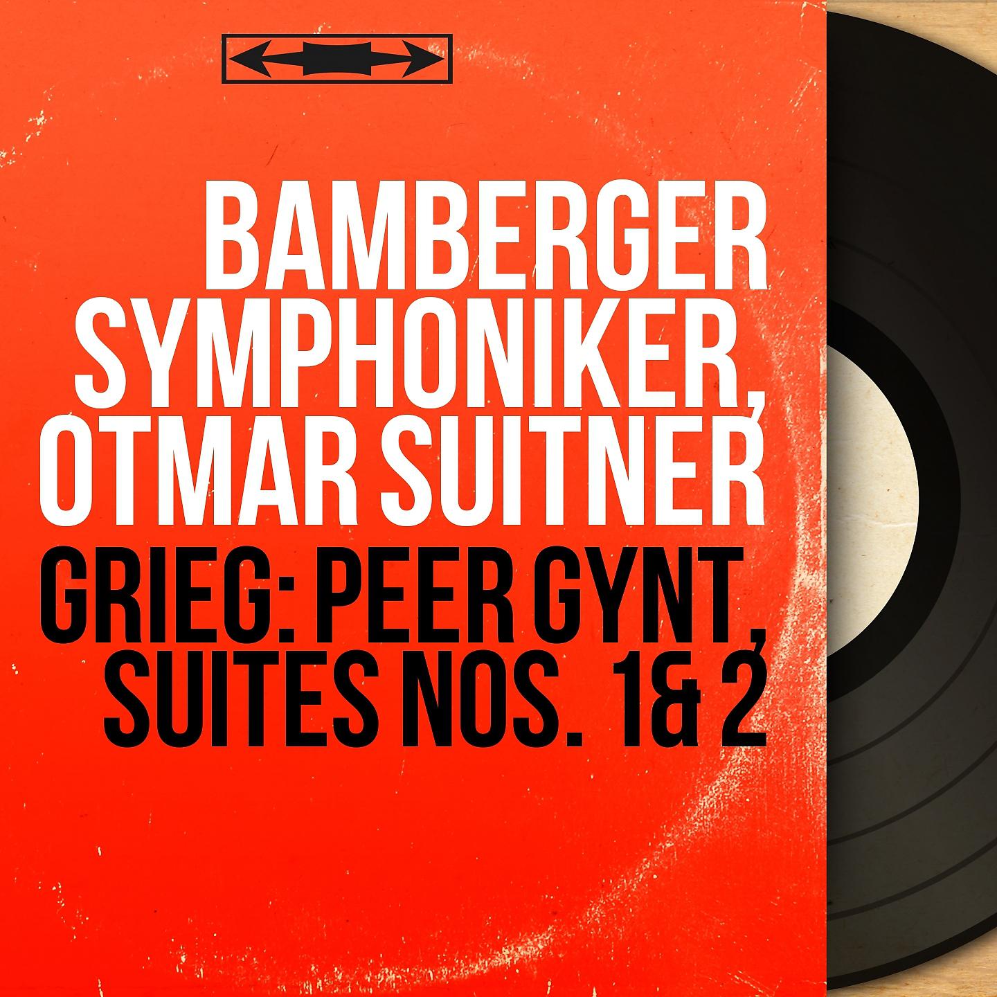 Постер альбома Grieg: Peer Gynt, Suites Nos. 1 & 2