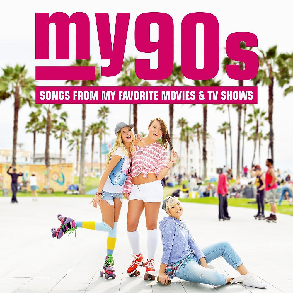 Постер альбома My 90s: Songs from My Favorite Movies and TV Shows