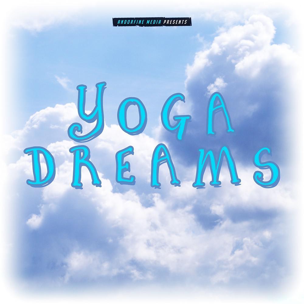 Постер альбома Yoga Dreams