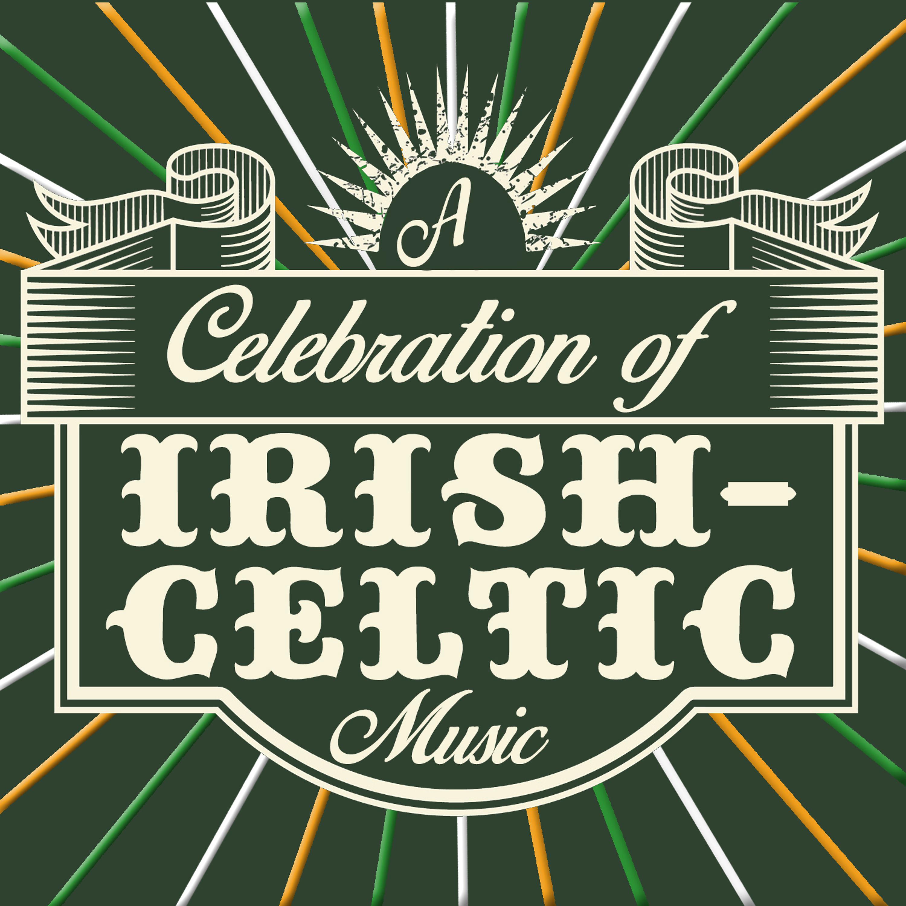 Постер альбома A Celebration of Irish-Celtic Music