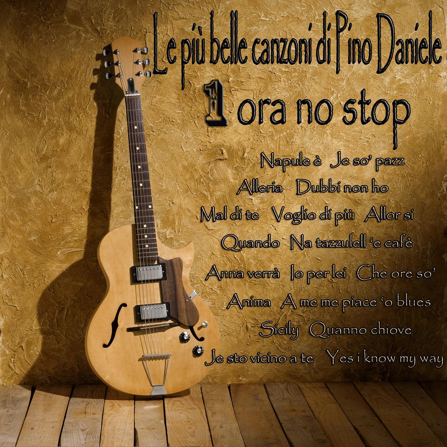 Постер альбома Le più belle canzoni di Pino Daniele