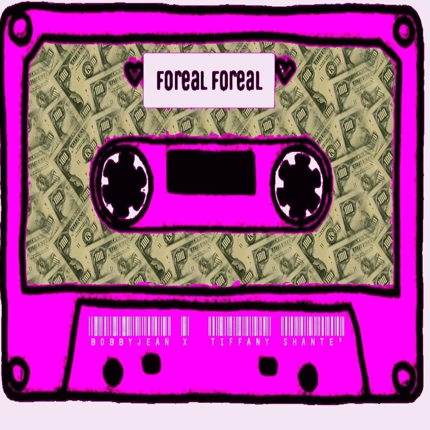 Постер альбома Foreal Foreal