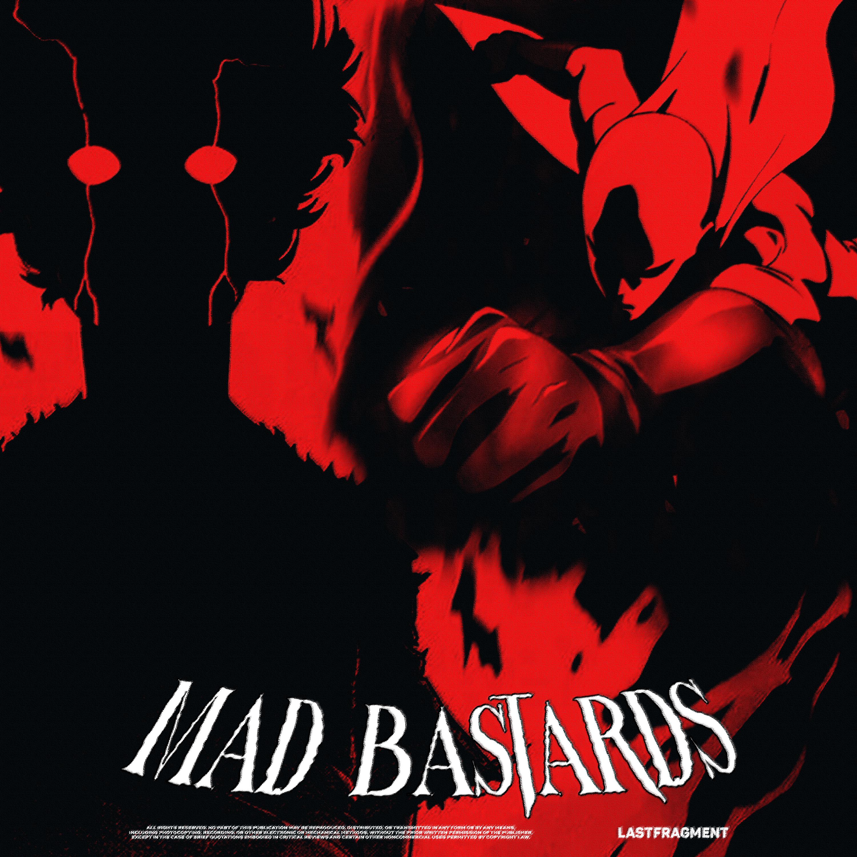 Постер альбома Mad Bastards