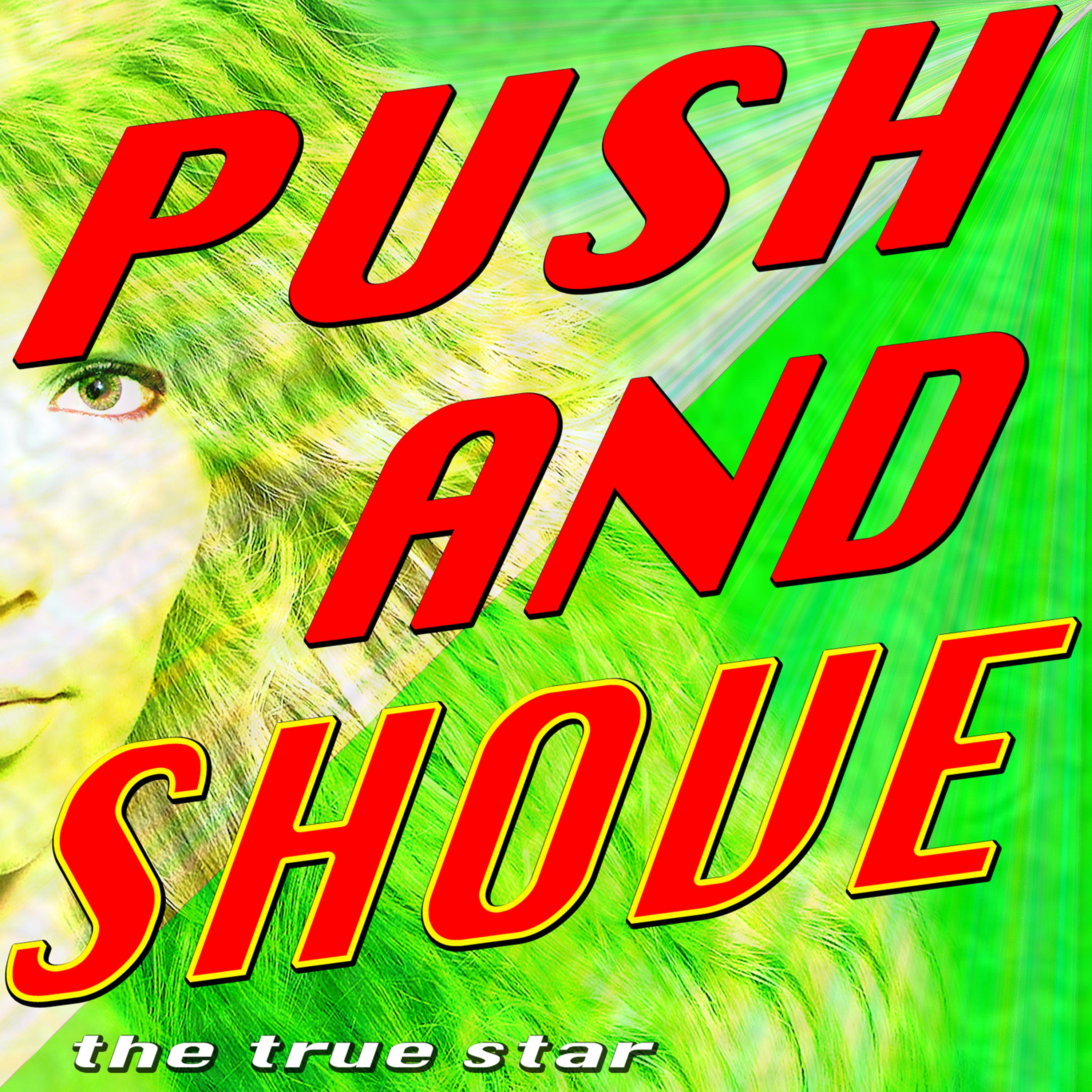 Постер альбома Push and Shove