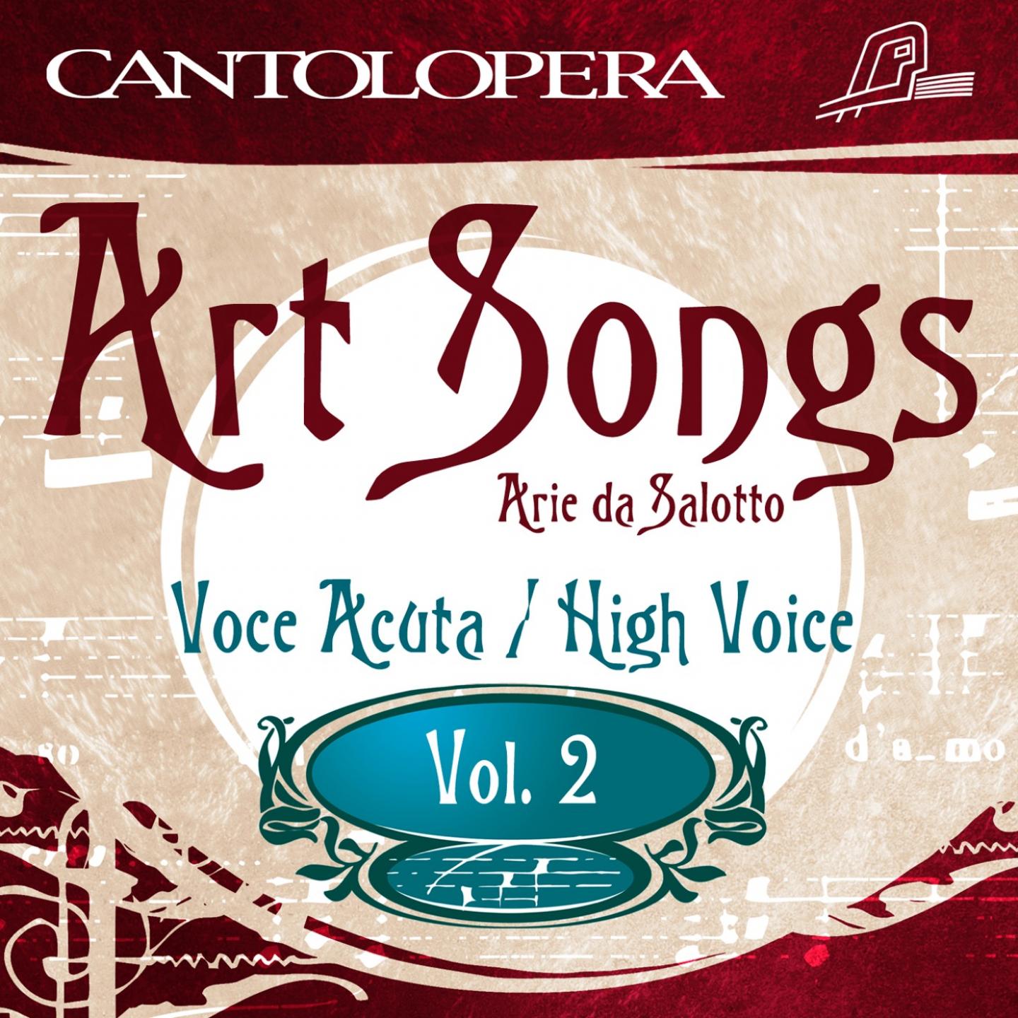 Постер альбома Cantolopera: Art Songs for High Voice, Vol. 2