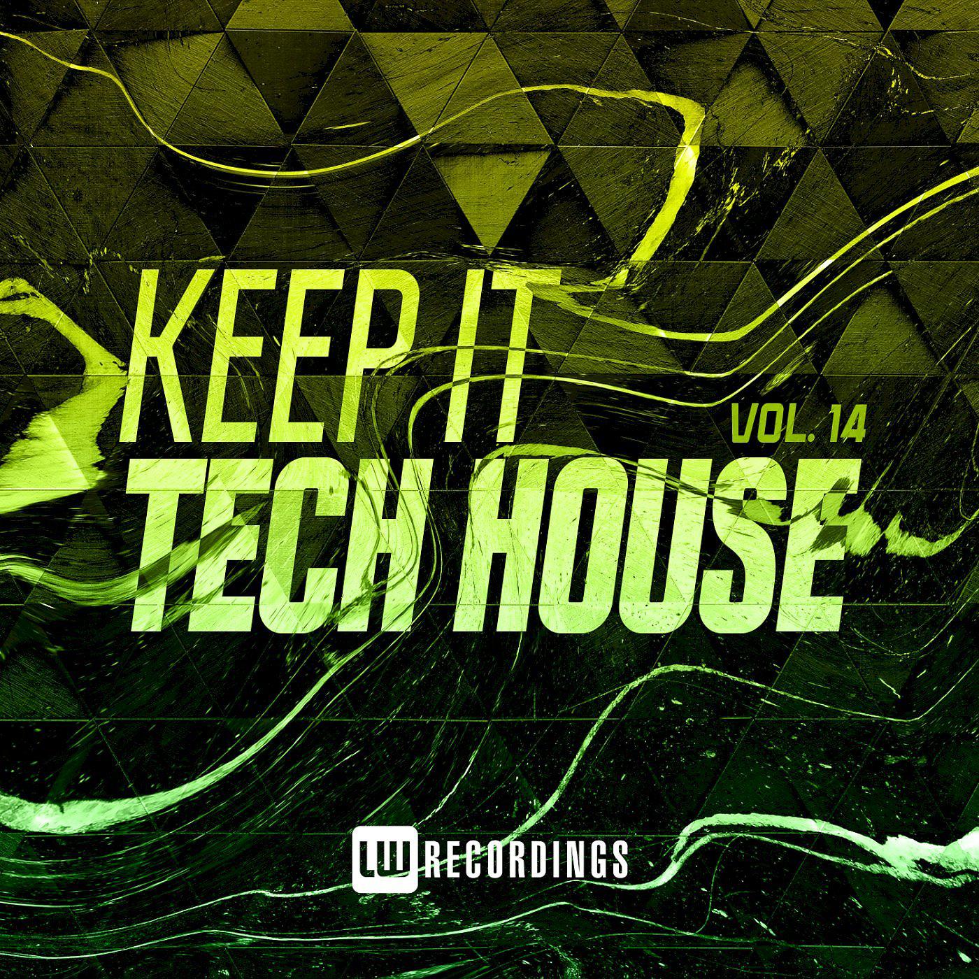 Постер альбома Keep It Tech House, Vol. 14