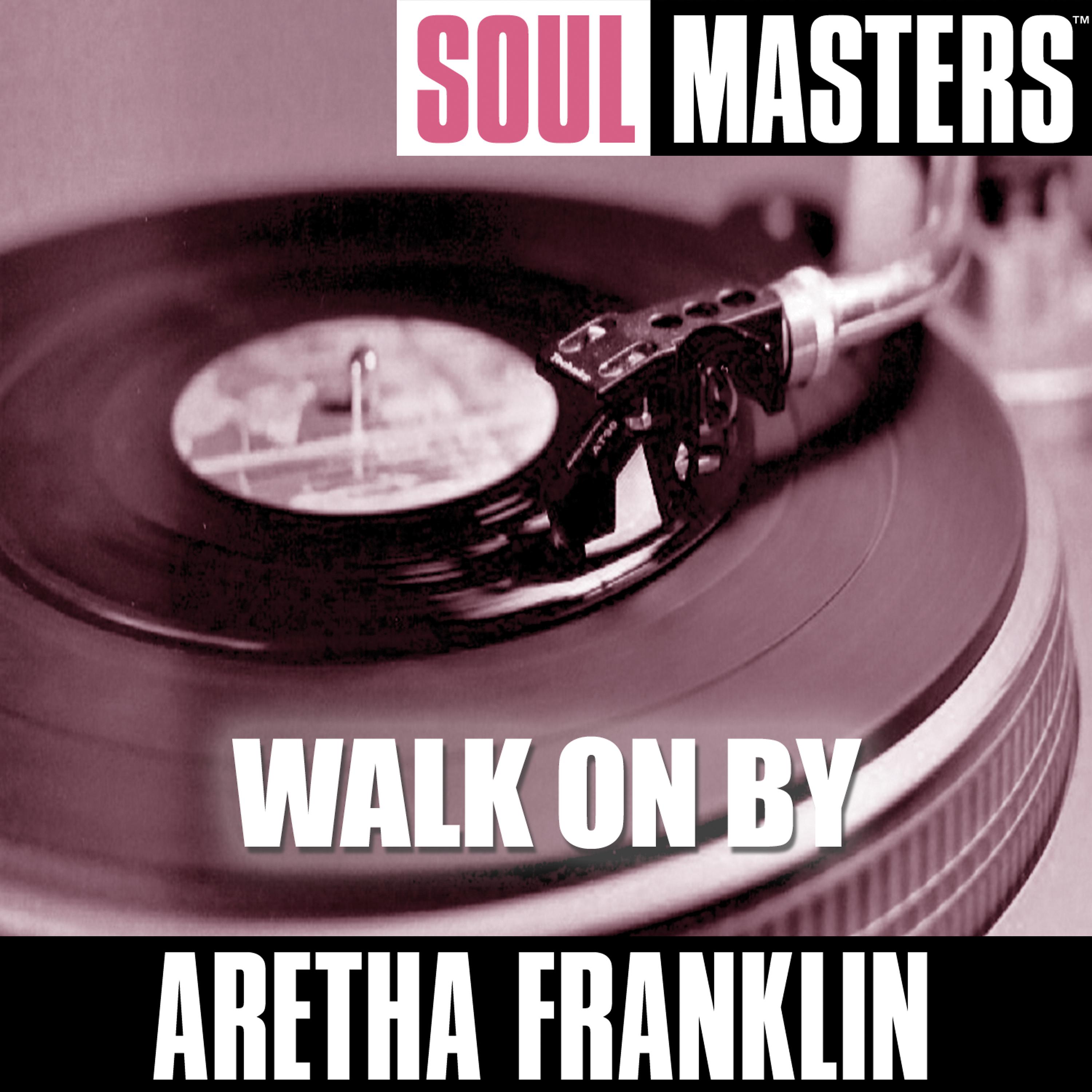 Постер альбома Soul Masters: Walk On By