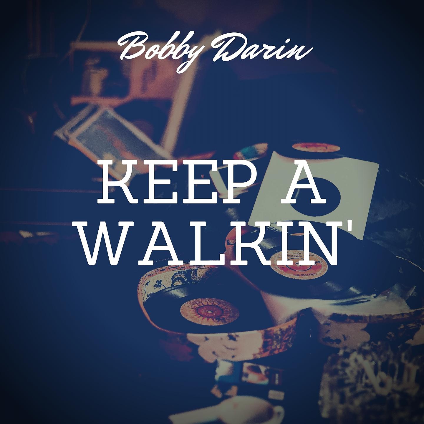 Постер альбома Keep a Walkin'