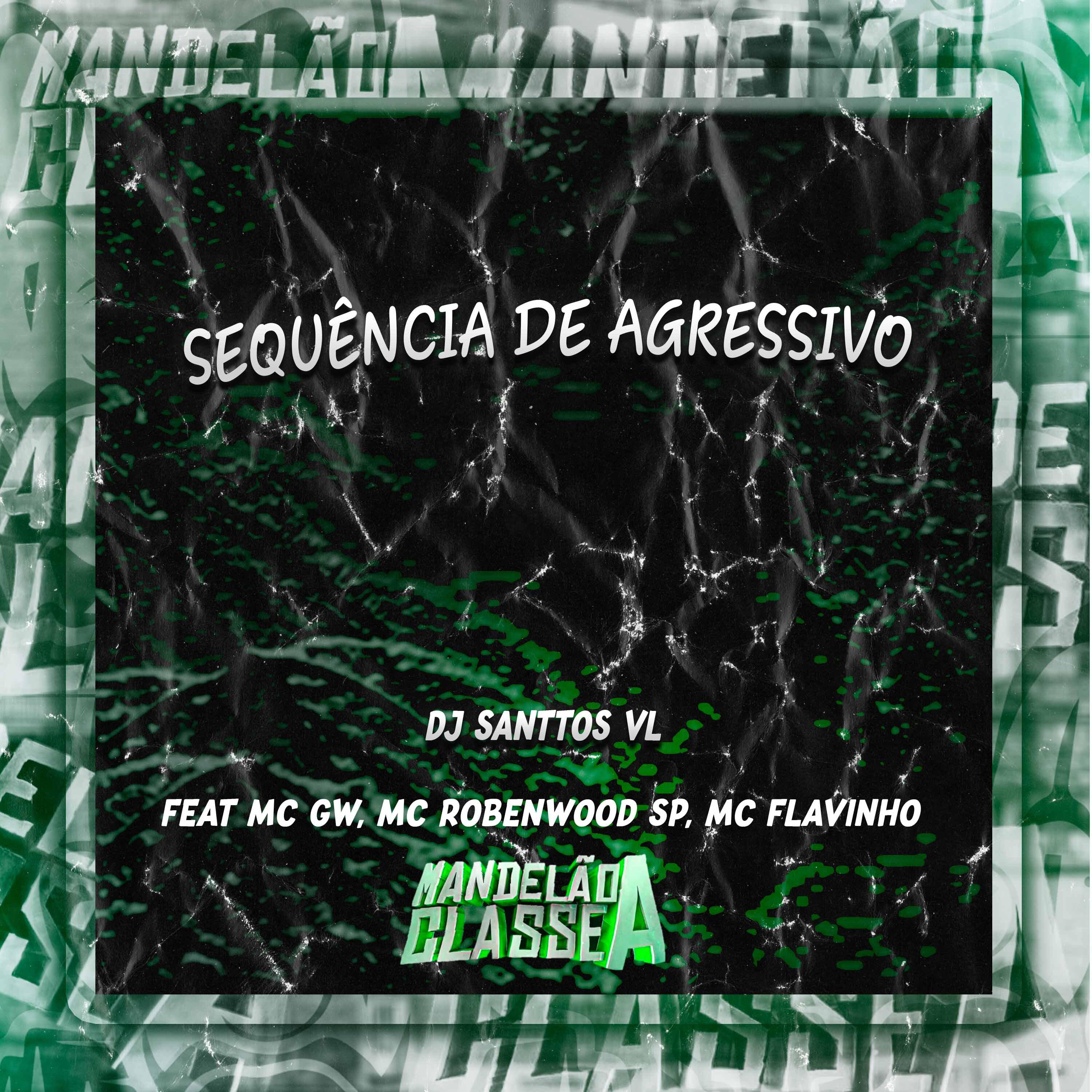 Постер альбома Sequência de Agressivo