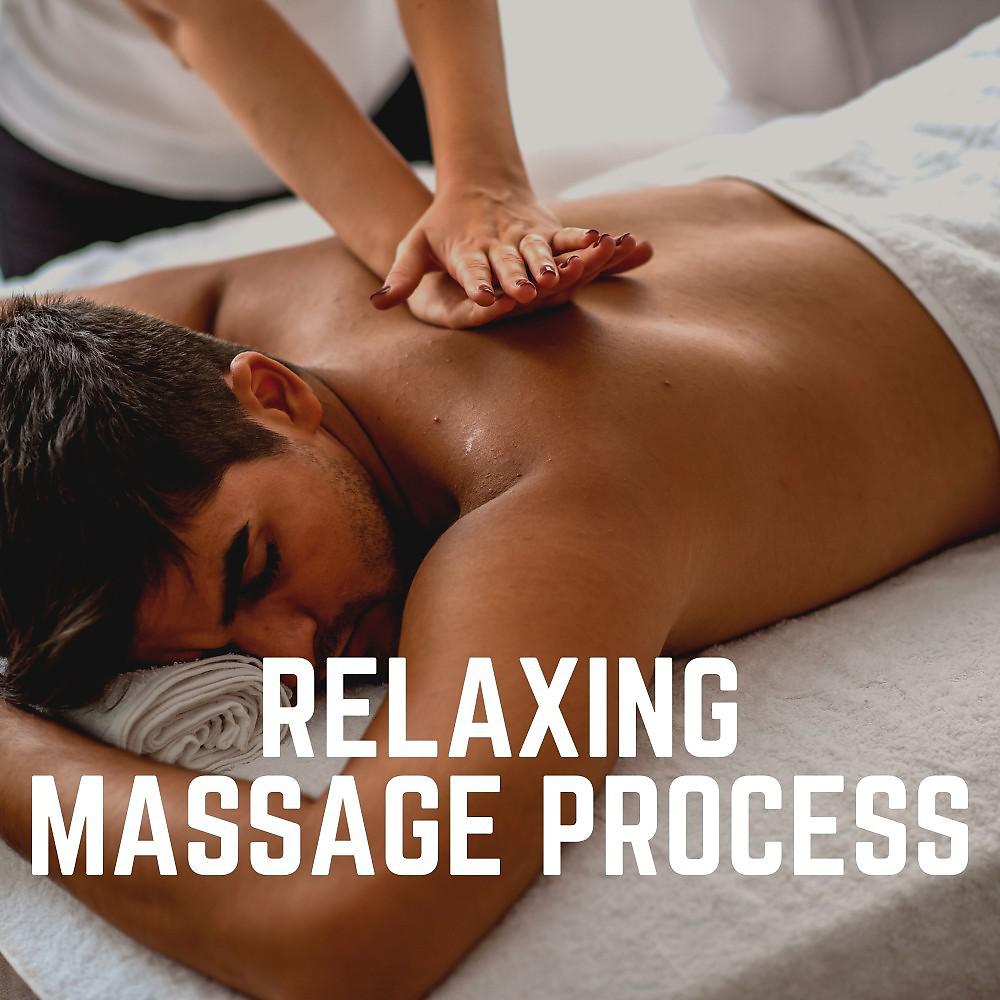 Постер альбома Relaxing Massage Process