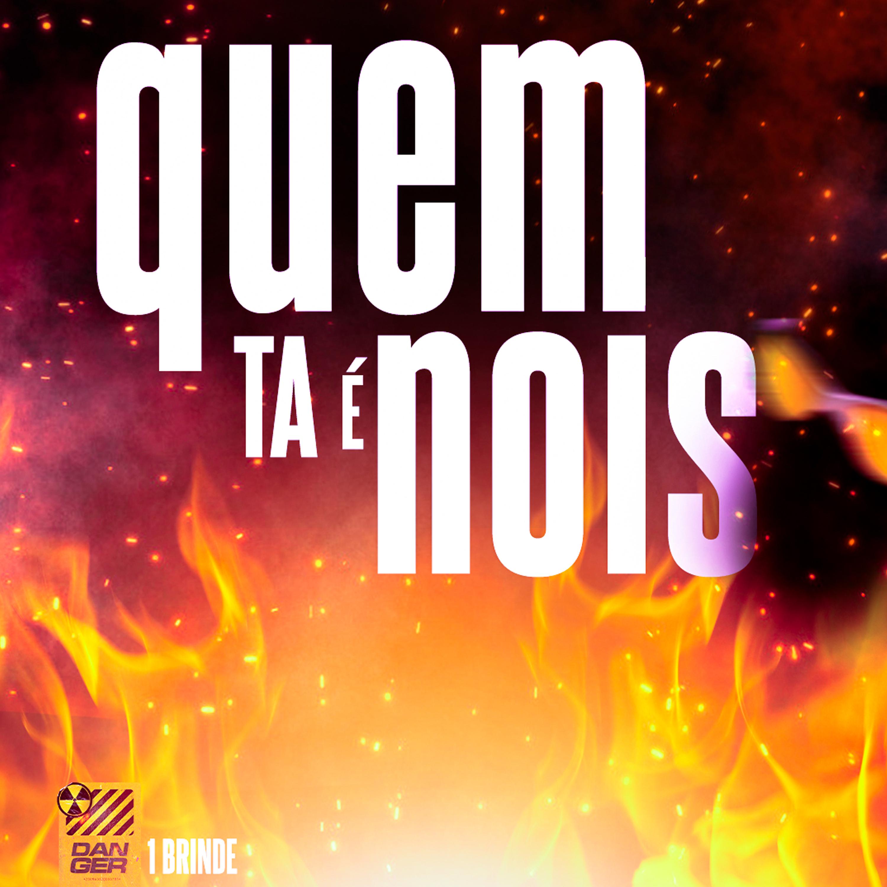 Постер альбома Quem Ta É Nois