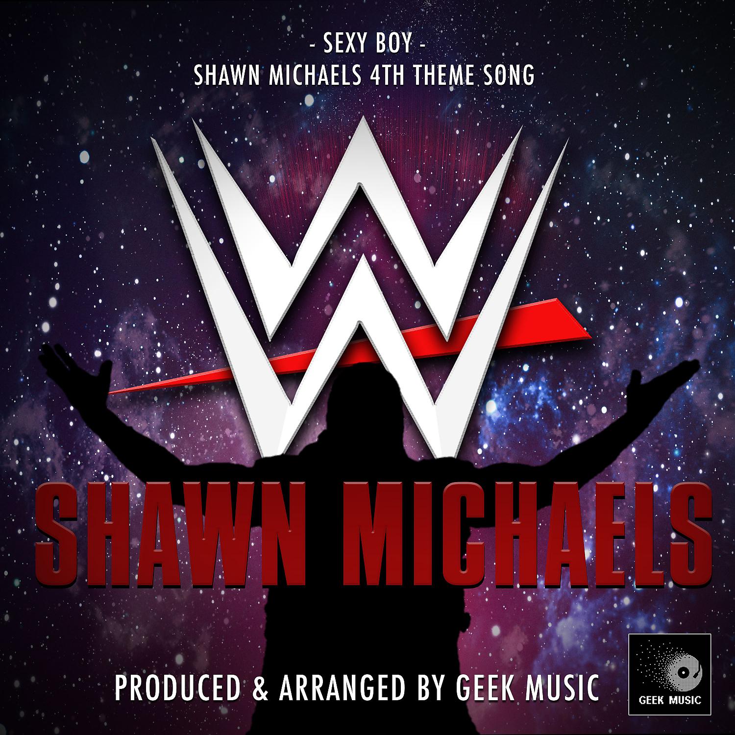Постер альбома Sexy Boy (From "WWE Shawn Michaels") (Karaoke Version)