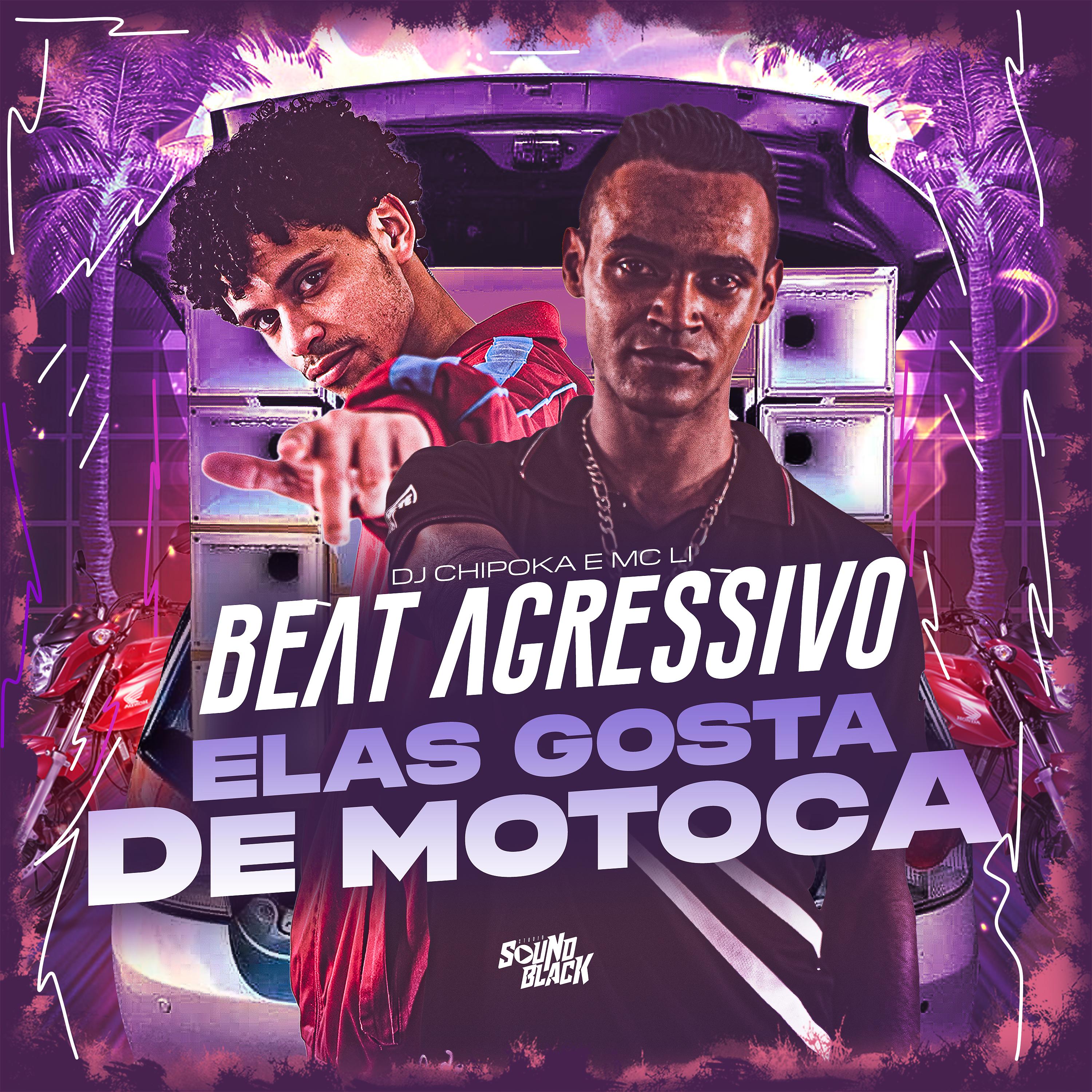 Постер альбома Beat Agressivo - Ela Gosta de Motoca