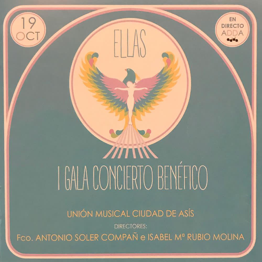 Постер альбома Ellas: I Gala Concierto Benéfico (En Directo)