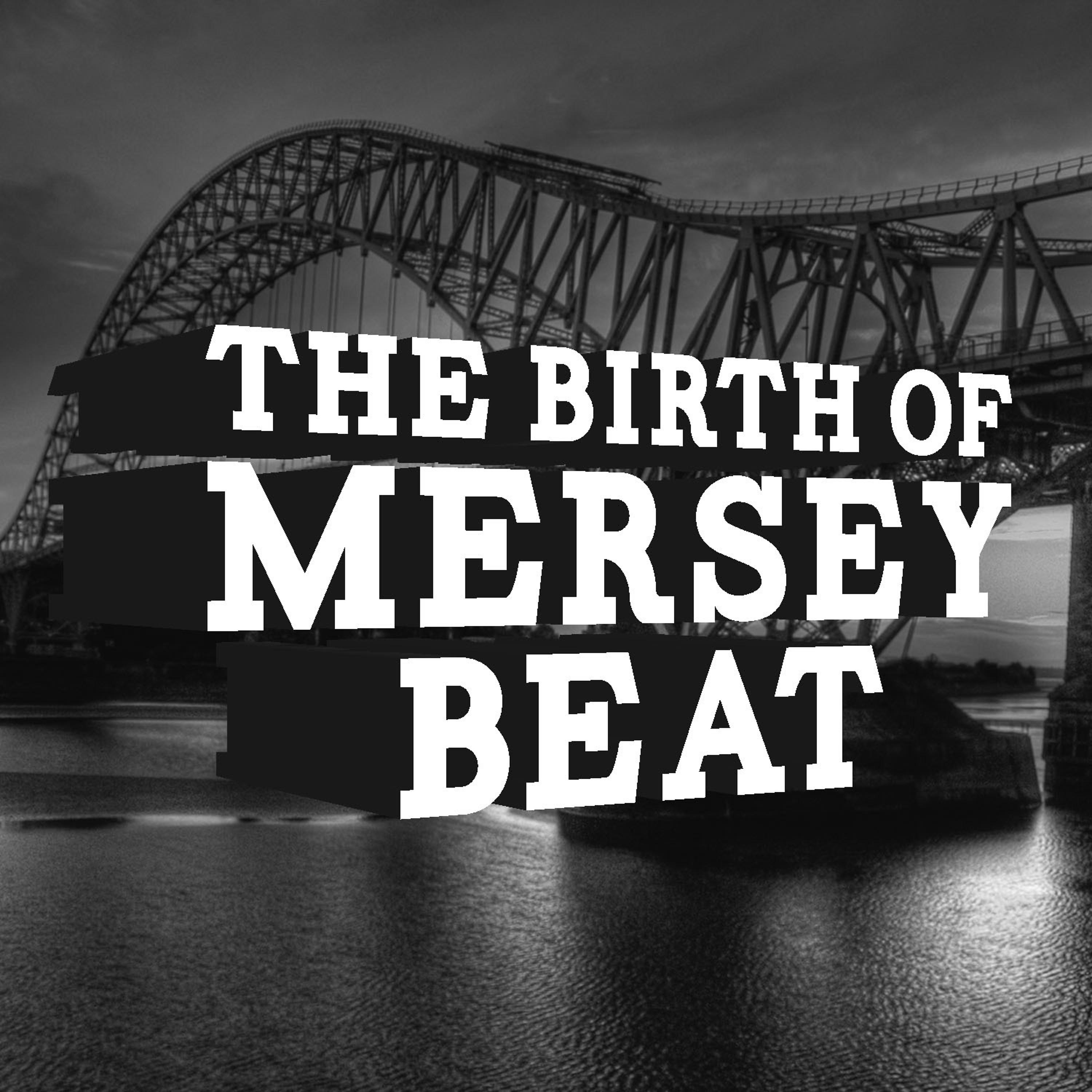 Постер альбома The Birth of Merseybeat