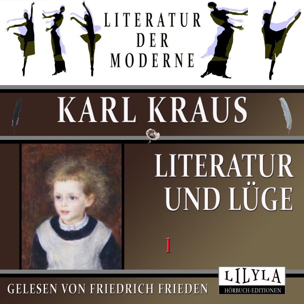 Постер альбома Literatur und Lüge 1 (Die Büchse der Pandora, Notizen, Die Maisonne einer Septemberlebens, Ihre Freundschaft mit Ibsen, Der Bulldog.)