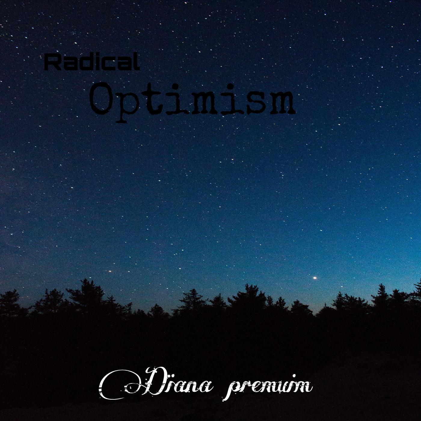 Постер альбома Radical Optimism