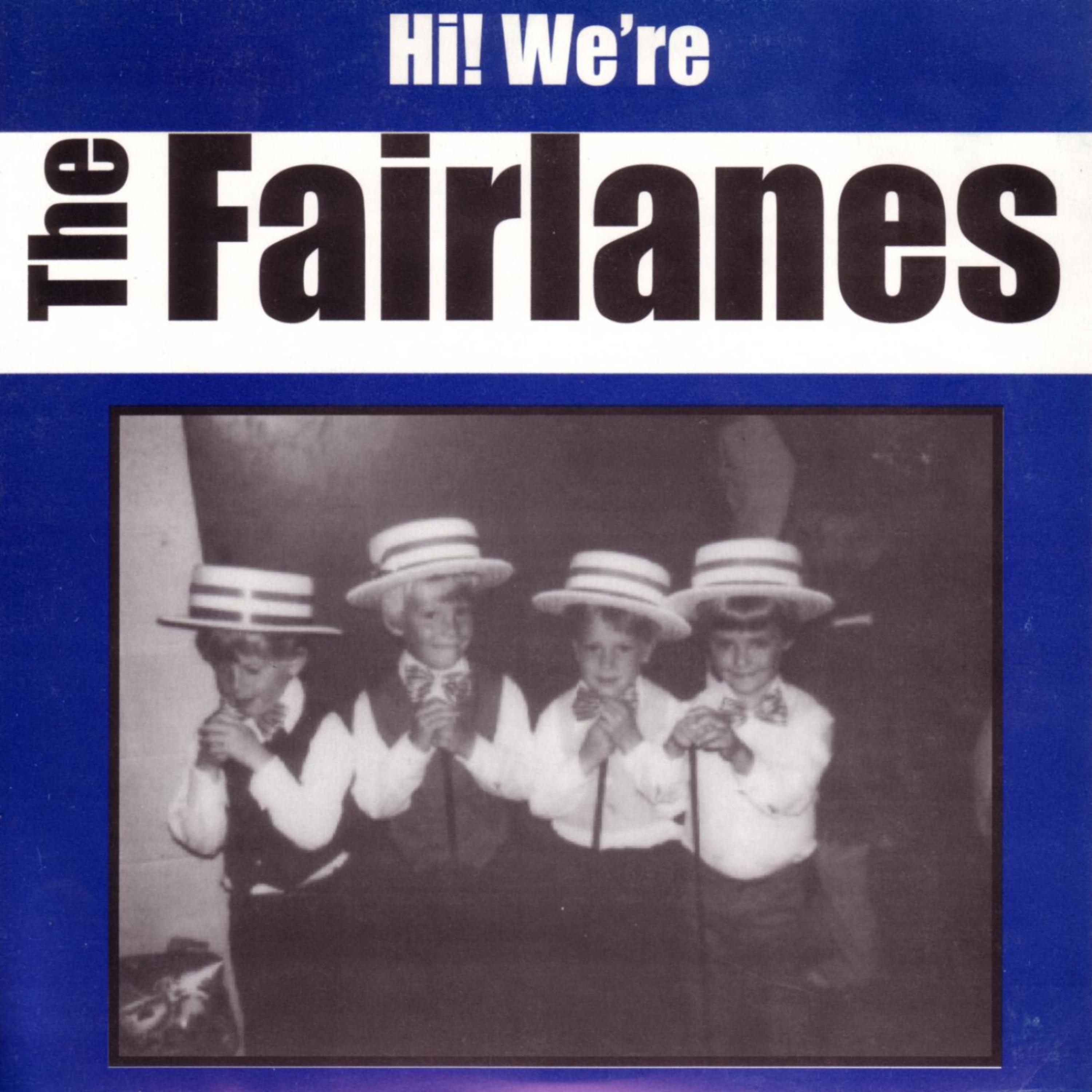 Постер альбома Hi! We're The Fairlanes