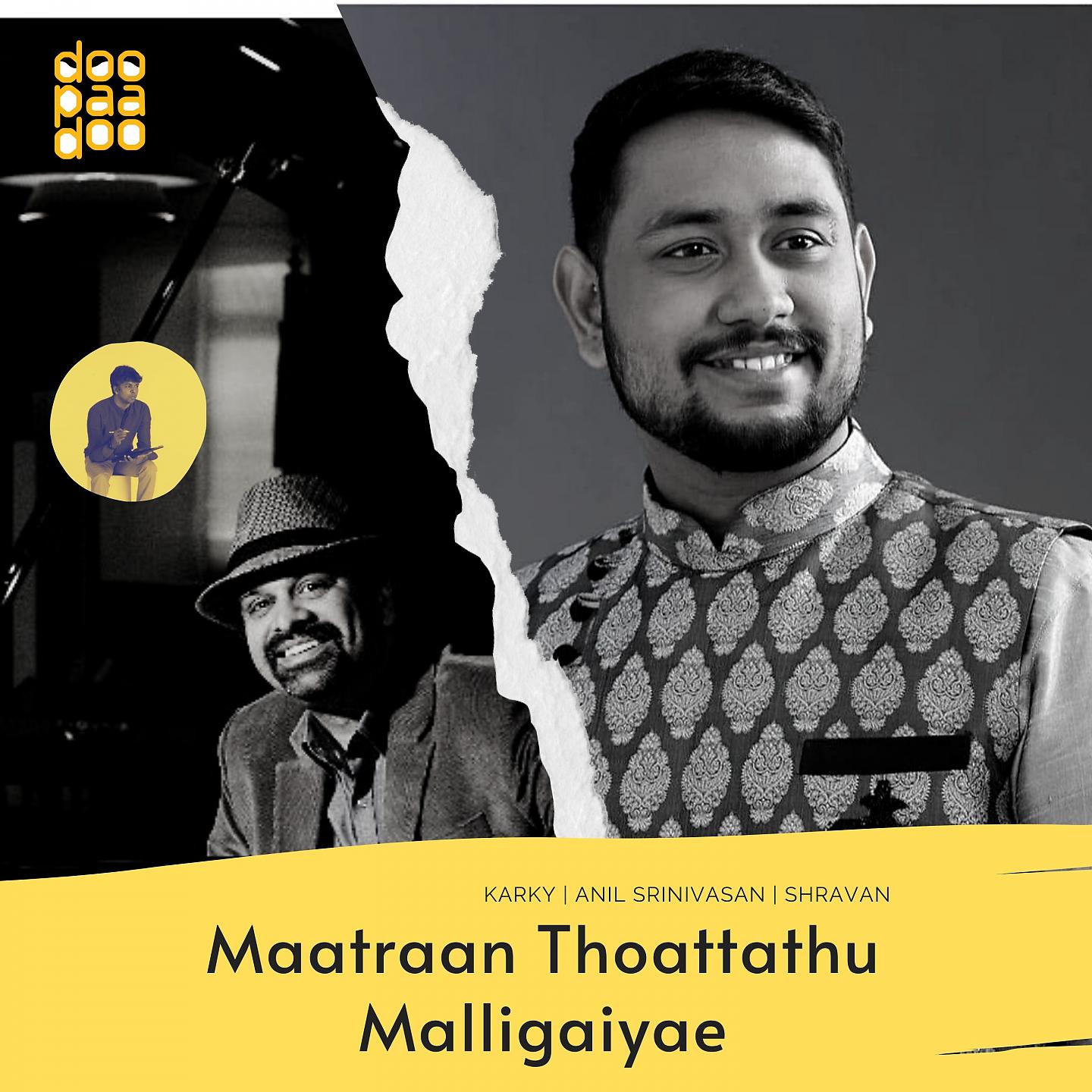 Постер альбома Maatraan Thoattathu Malligaiyae