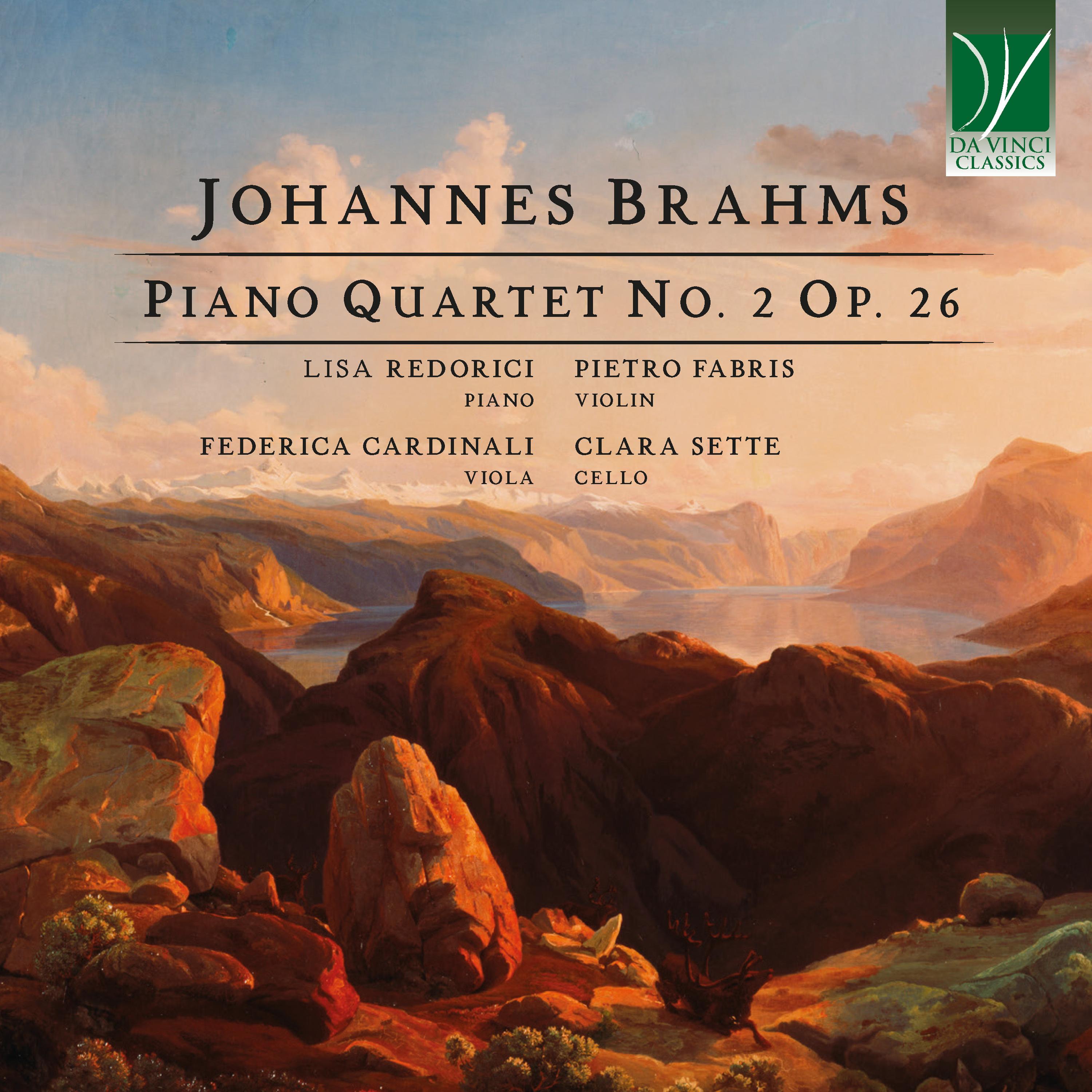 Постер альбома Johannes Brahms: Piano Quartet No. 2 Op. 26