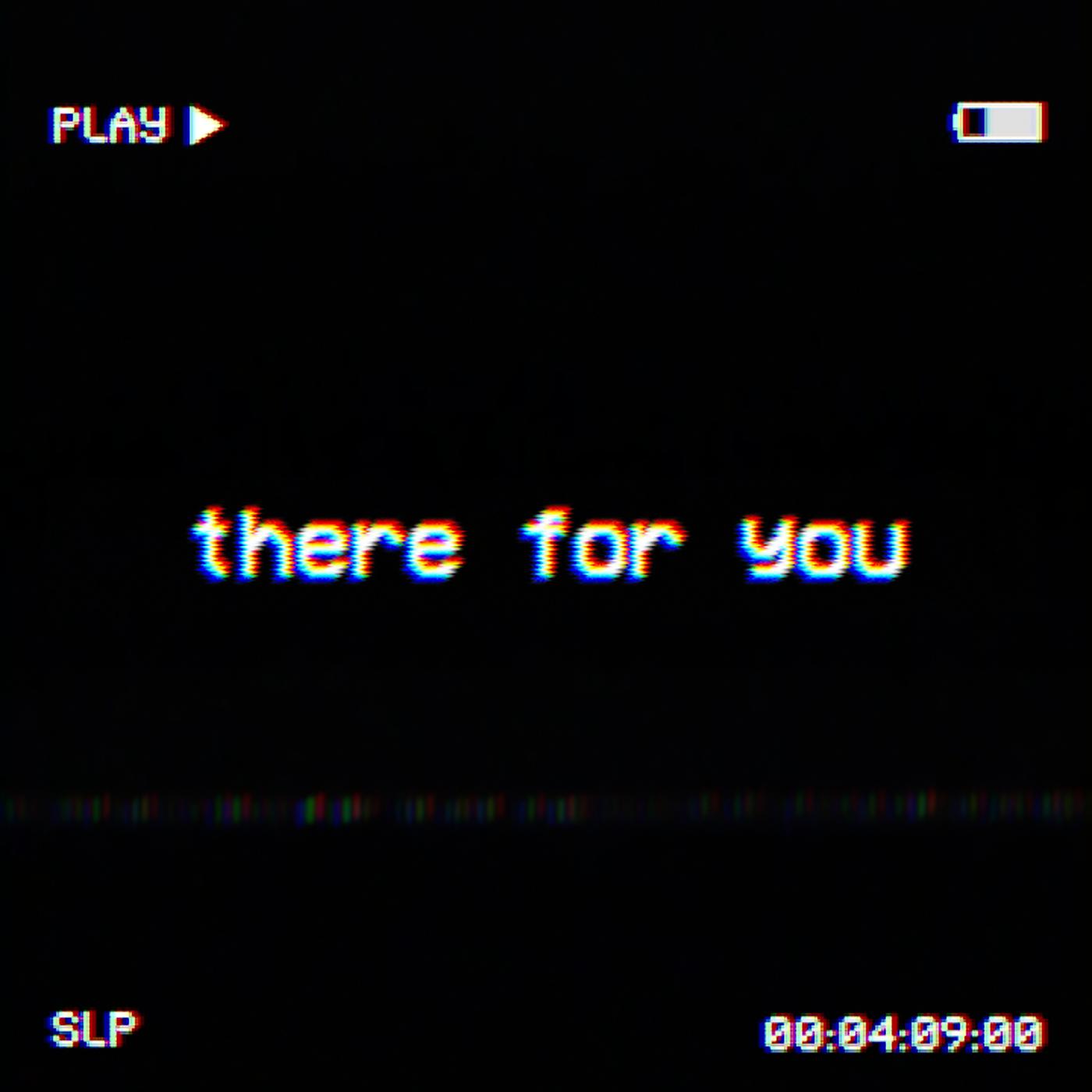 Постер альбома There For You