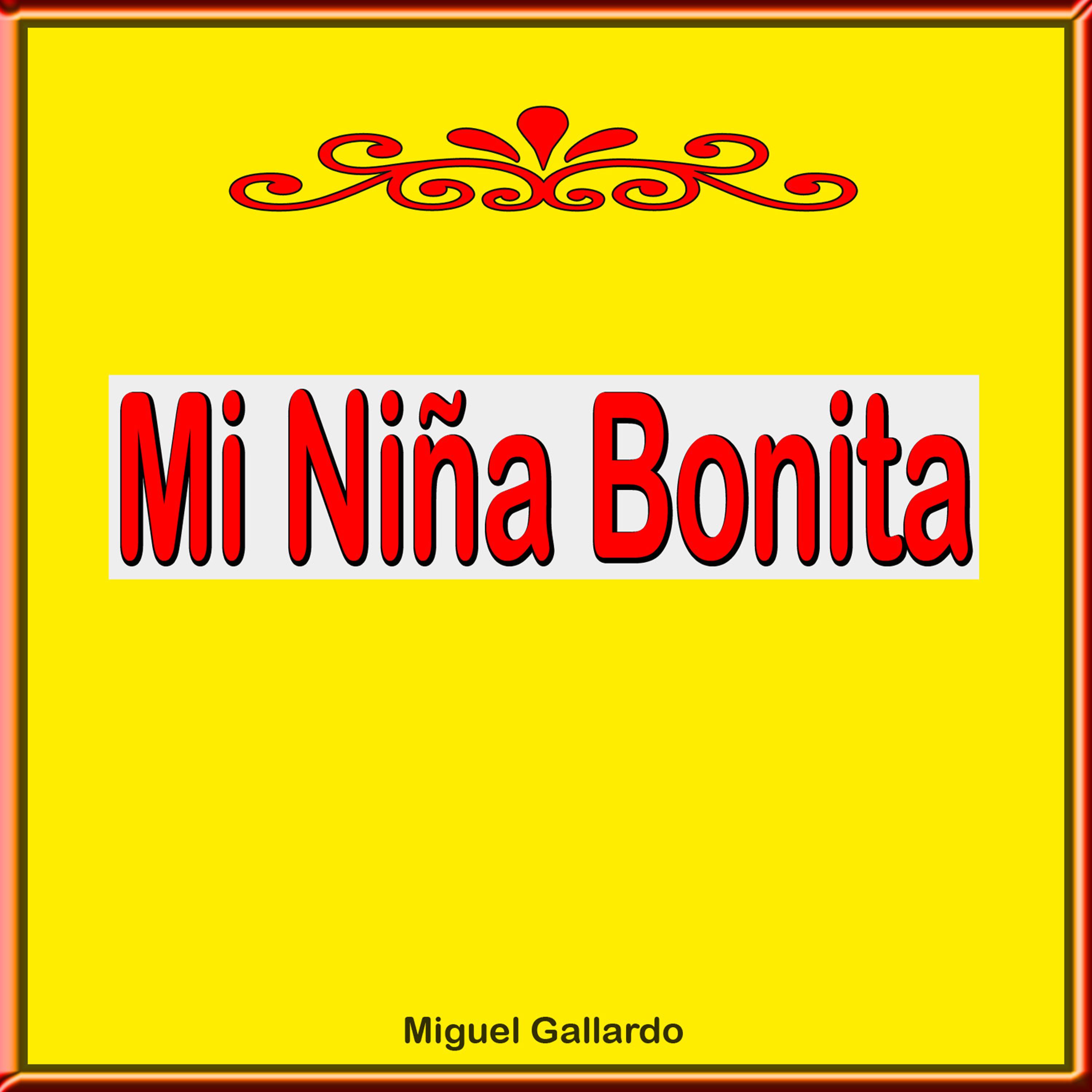 Постер альбома Mi Niña Bonita