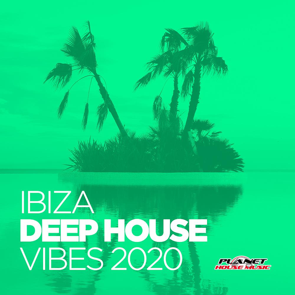 Постер альбома Ibiza Deep House Vibes 2020
