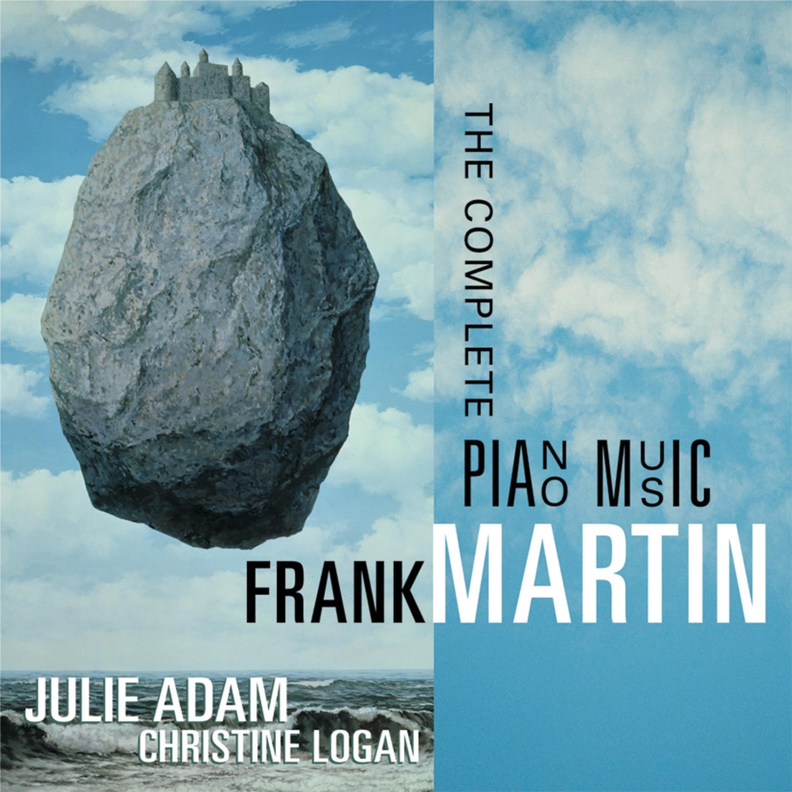 Постер альбома Frank Martin: The Complete Piano Music