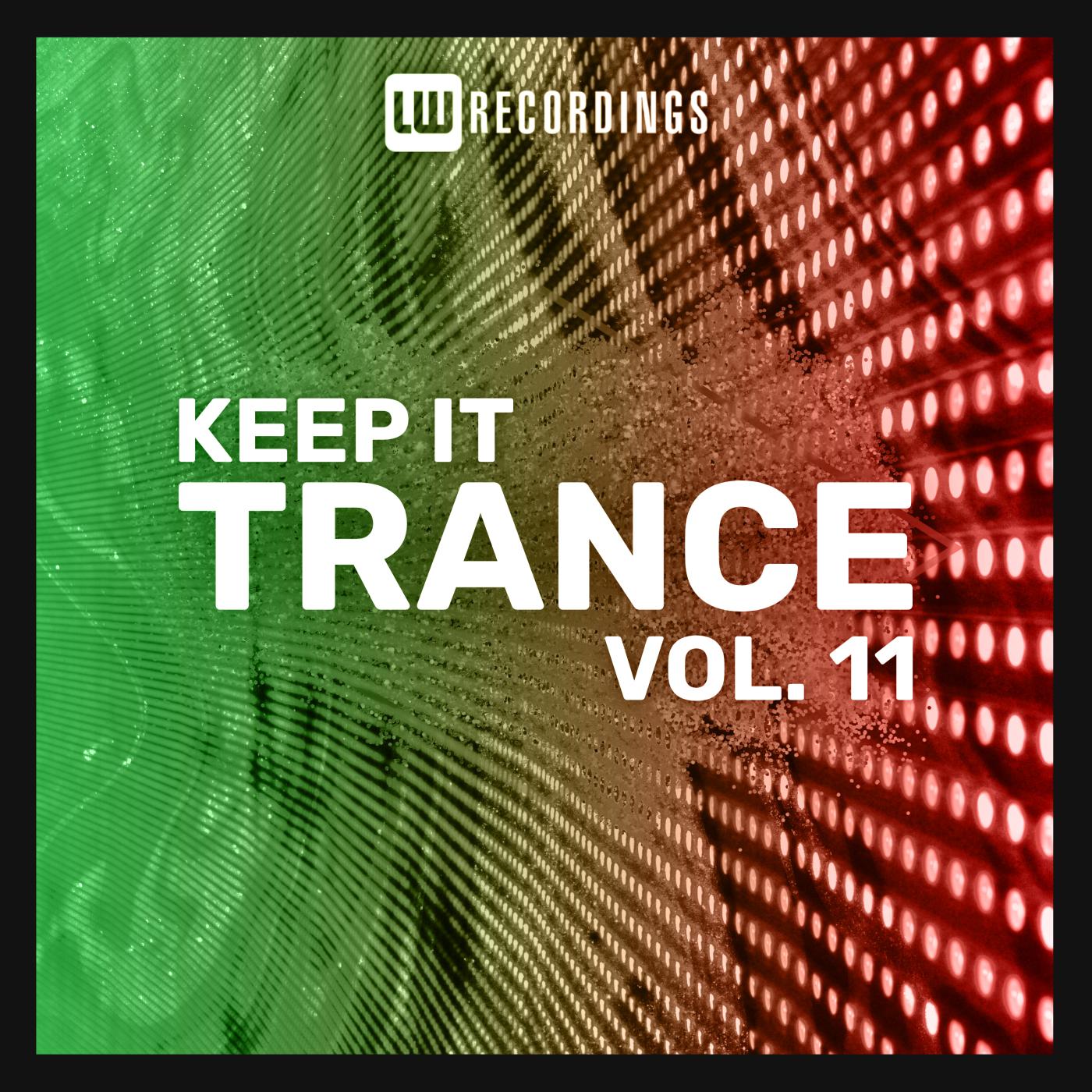 Постер альбома Keep It Trance, Vol. 11