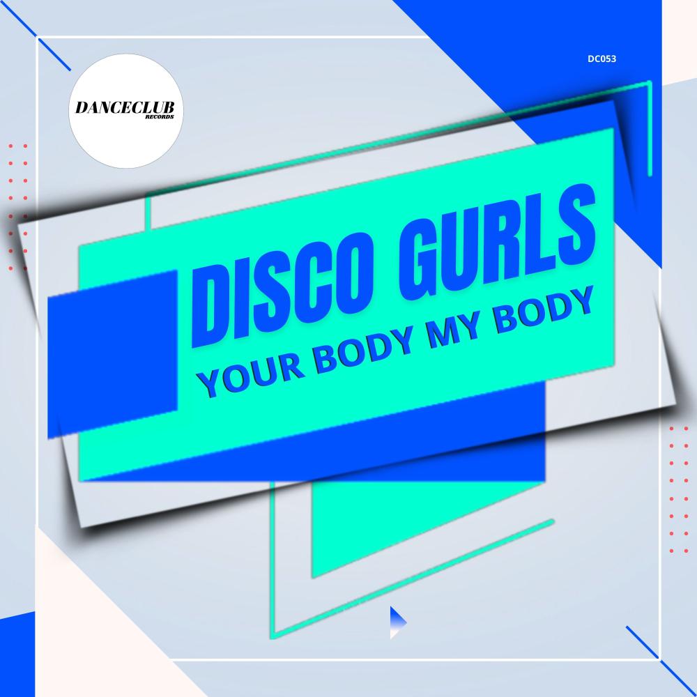 Постер альбома Your Body My Body