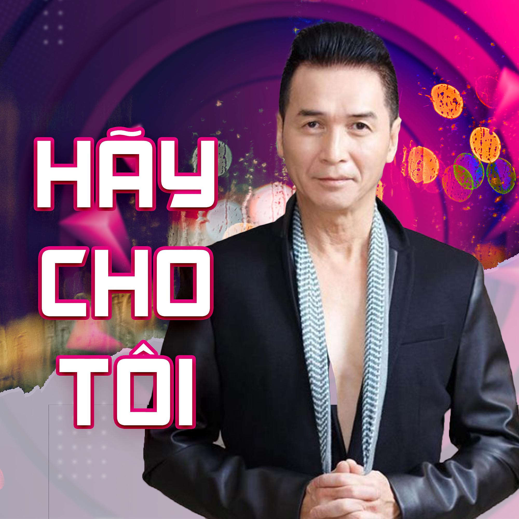 Постер альбома Hãy Cho Tôi