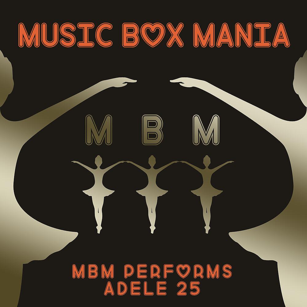 Постер альбома MBM Performs Adele 25