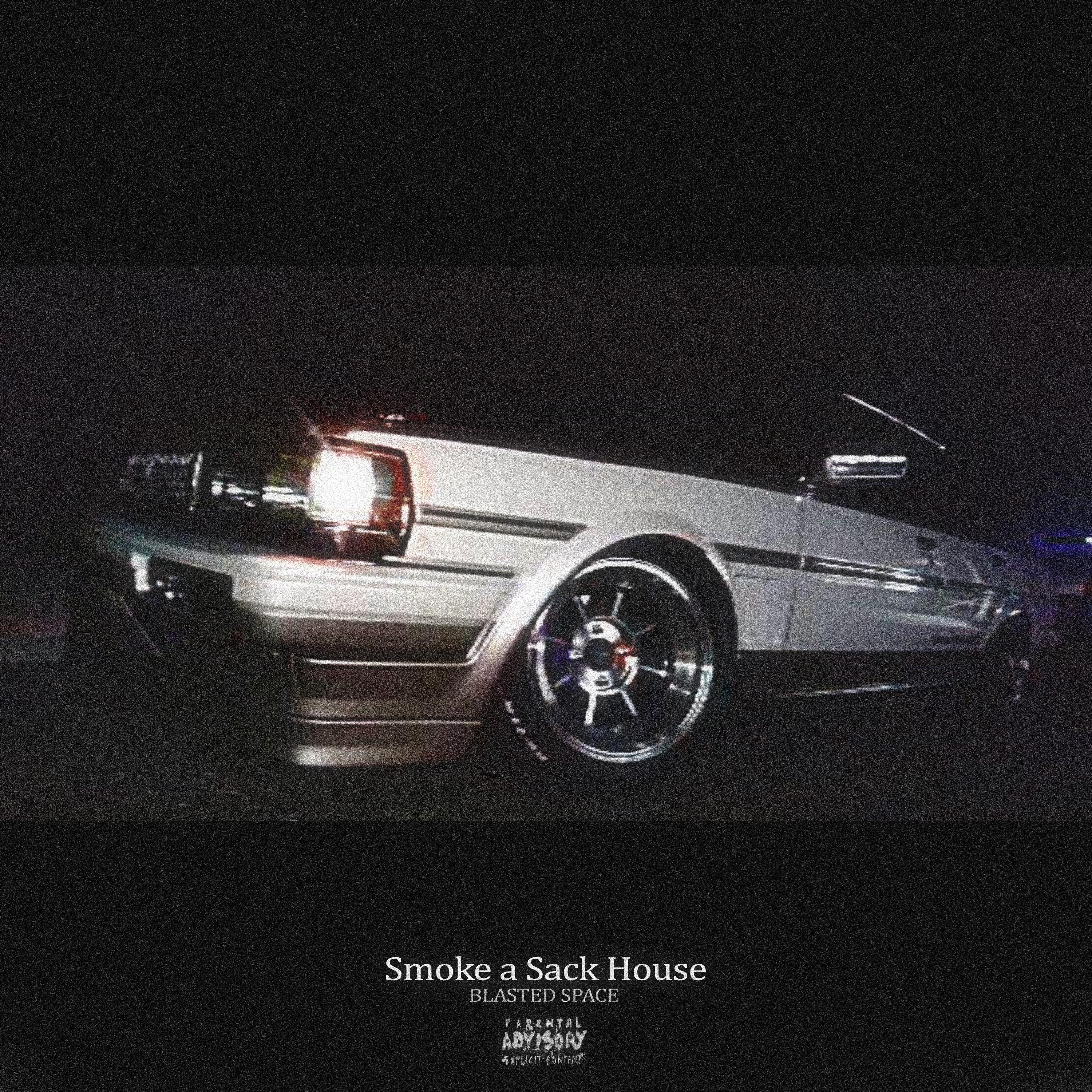 Постер альбома Smoke a Sack House