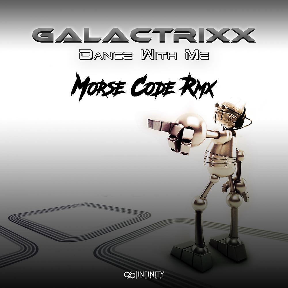Постер альбома Dance With Me (Morse Code Remix)