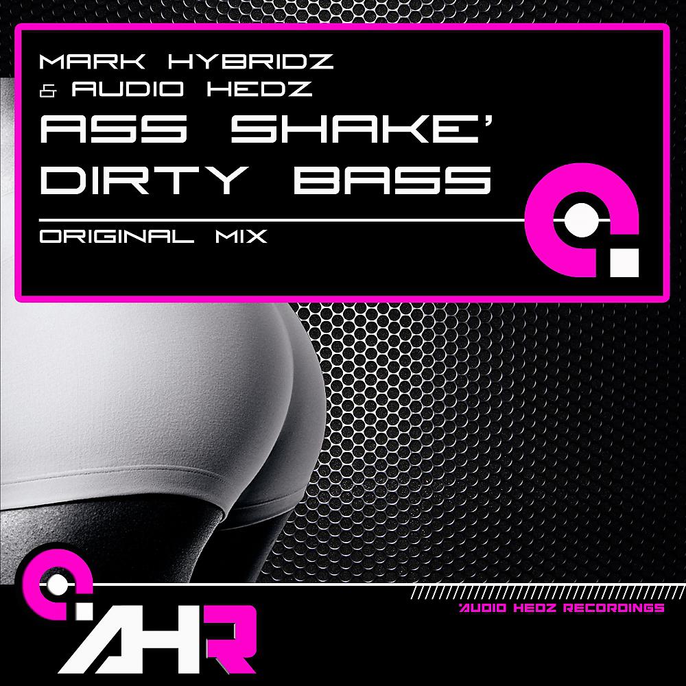 Постер альбома Ass Shake' Dirty Bass