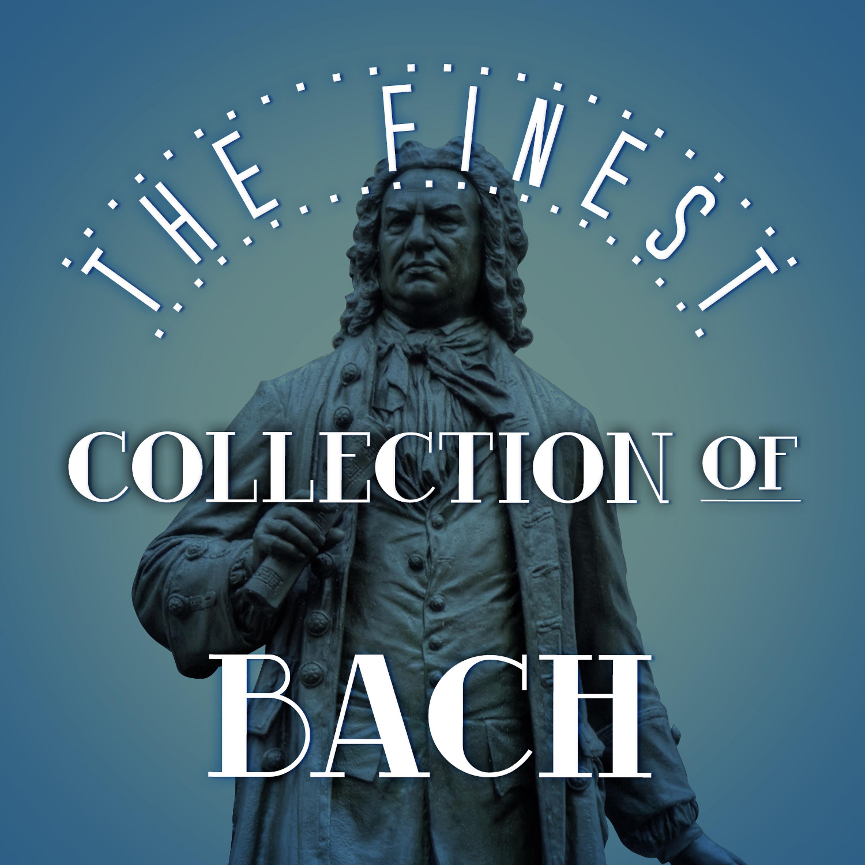 Постер альбома The Finest Collection of Bach