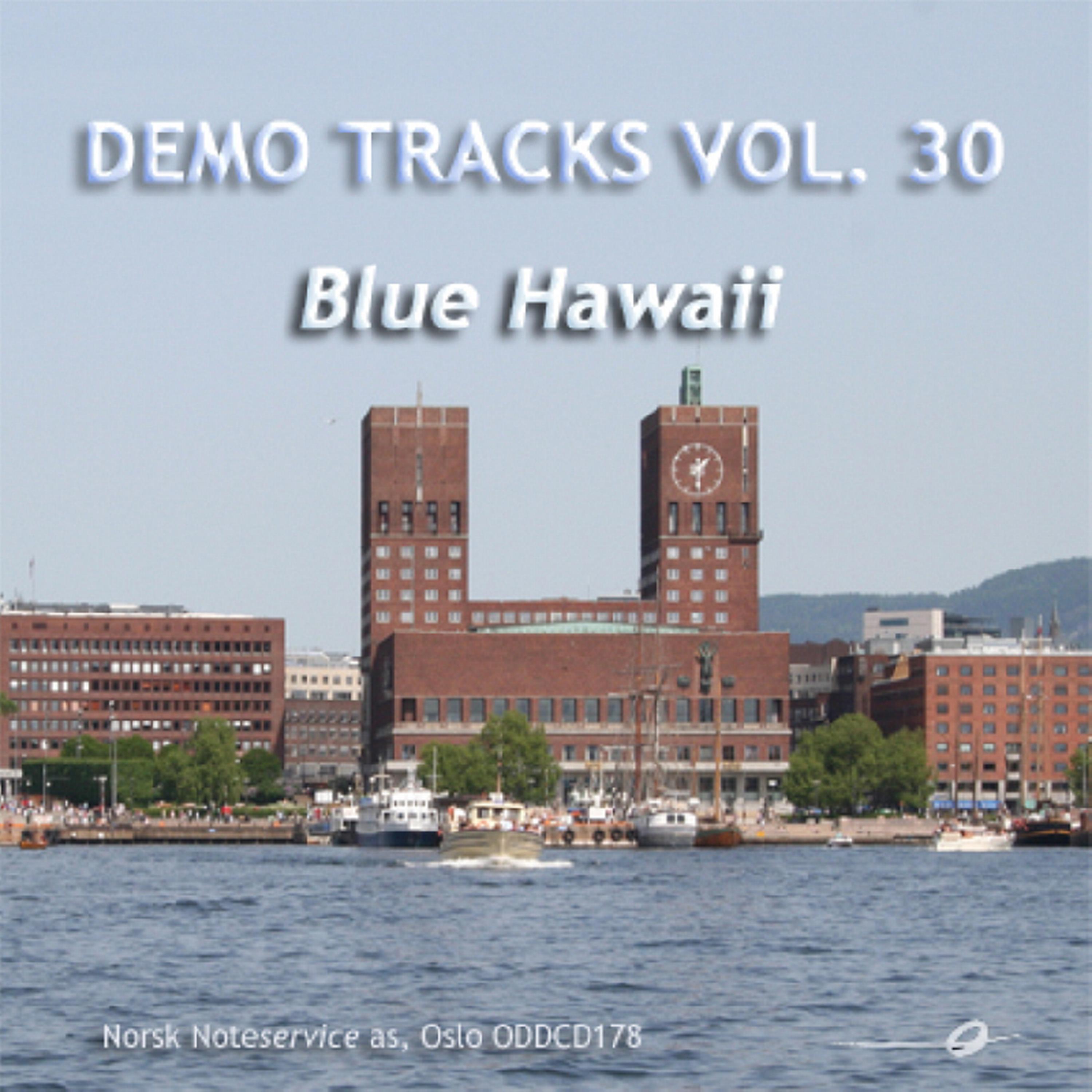 Постер альбома Vol. 30: Blue Hawaii - Demo Tracks