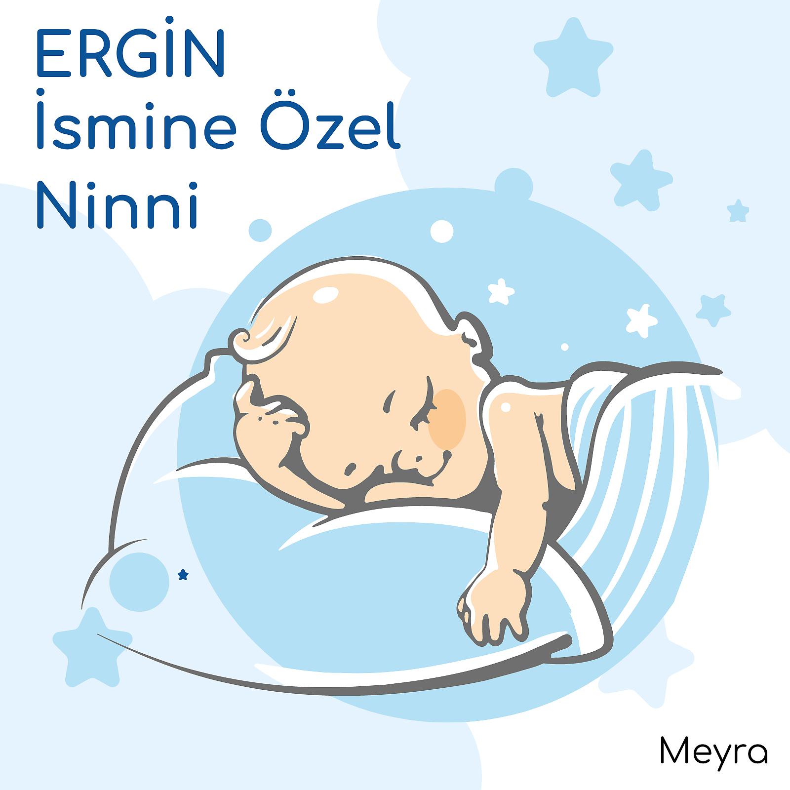 Постер альбома Ergin İsmine Özel Ninni
