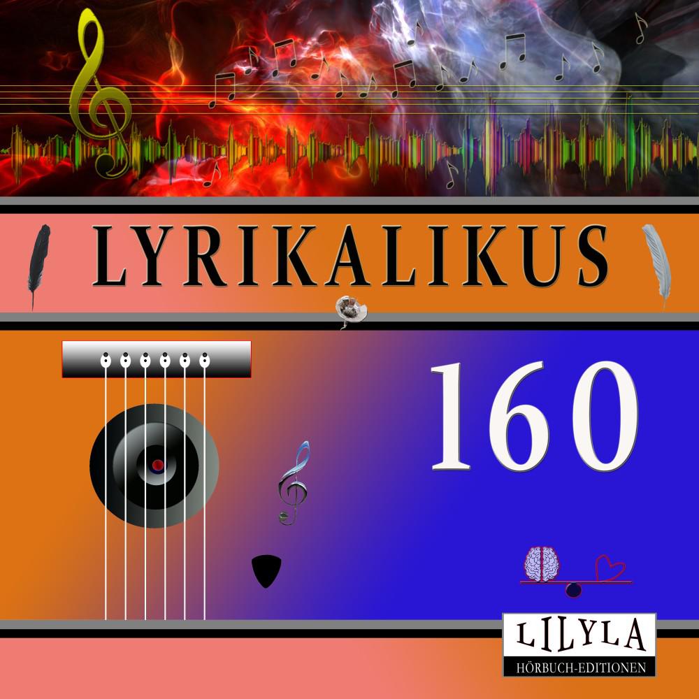 Постер альбома Lyrikalikus 160