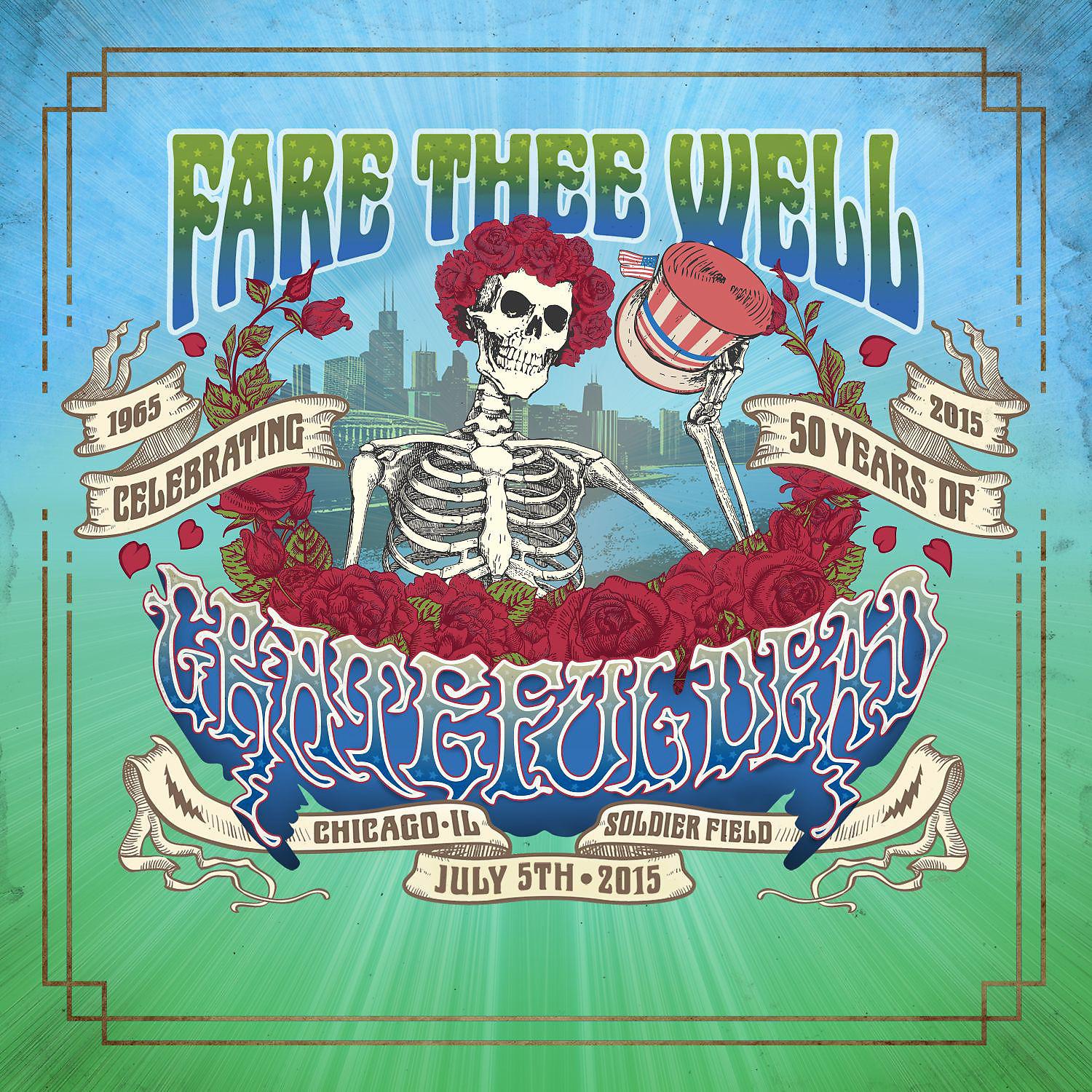 Постер альбома Fare Thee Well: 7/5/2015 (Live)